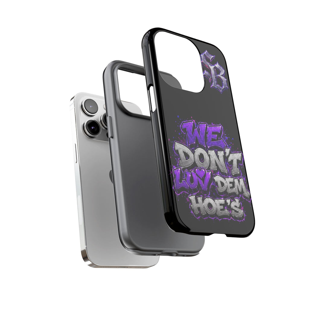 SCUMMIEBEARZ We Don't Luv Dem Hoes💜 Tough Cases
