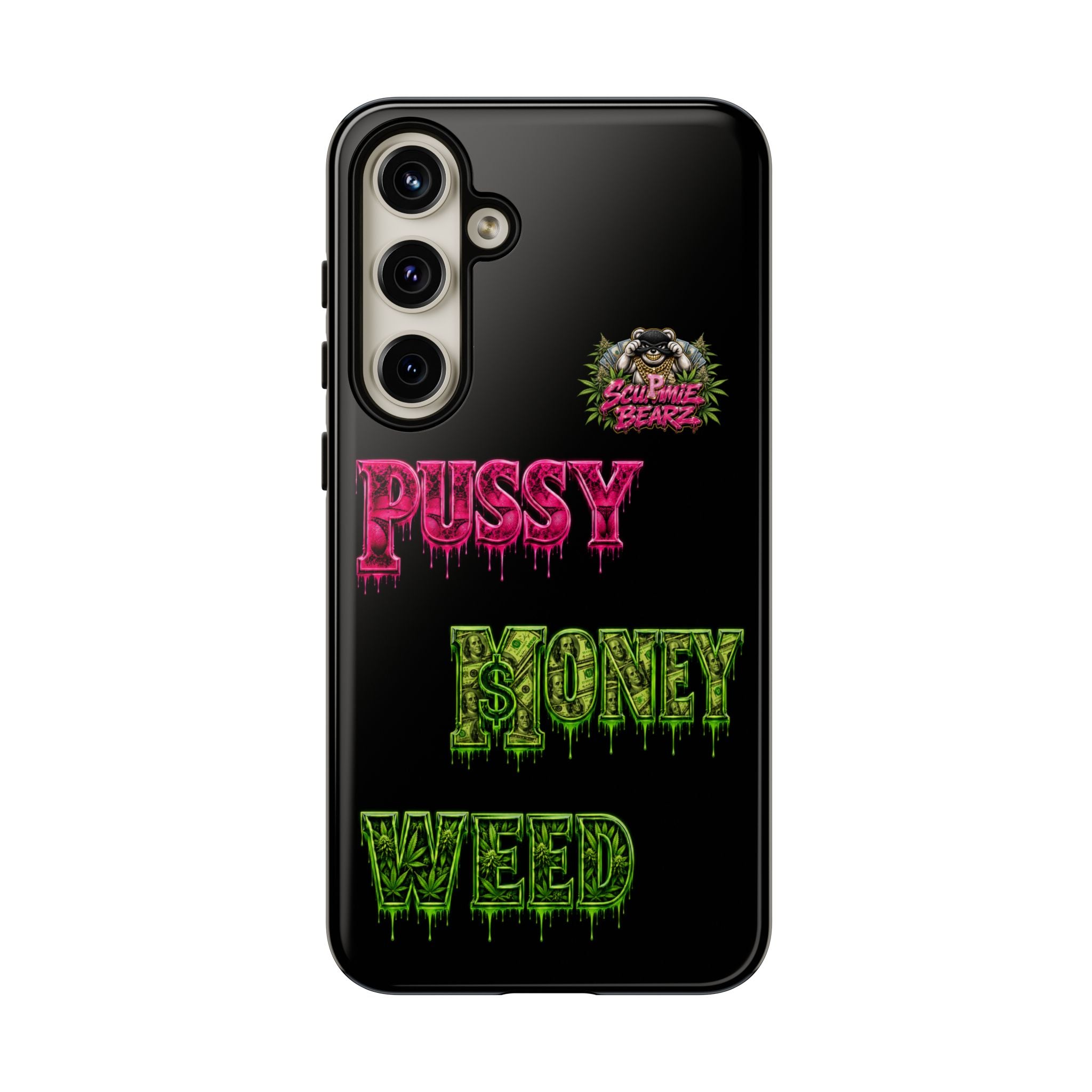 SCUMMIEBEARZ P.M.W. (P***Y Money Weed) Tough Cases