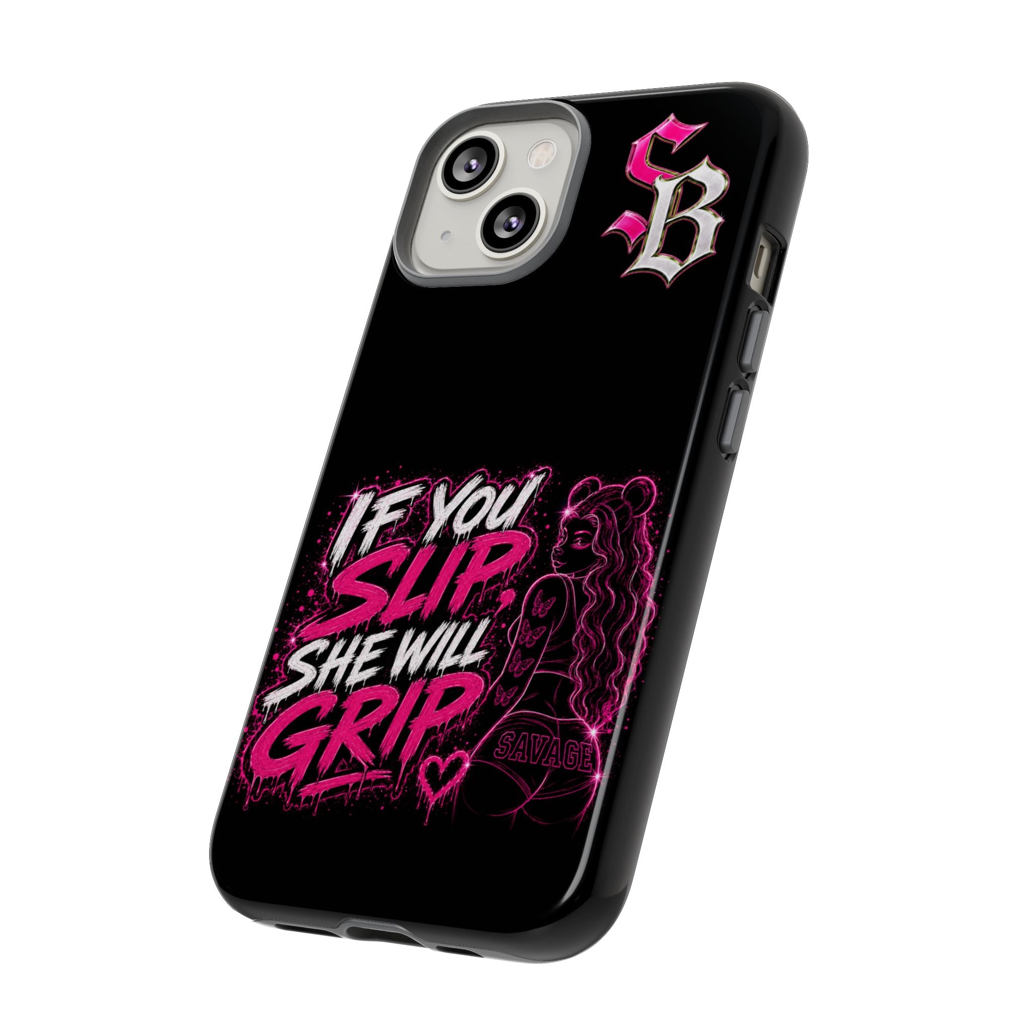 SCUMMIEBEARZ If You Slip She Will Grip🩷 Tough Cases