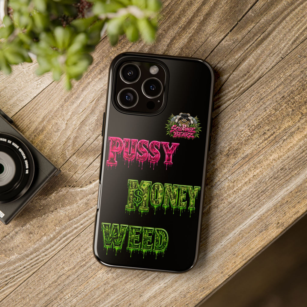 SCUMMIEBEARZ P.M.W. (P***Y Money Weed) Tough Cases