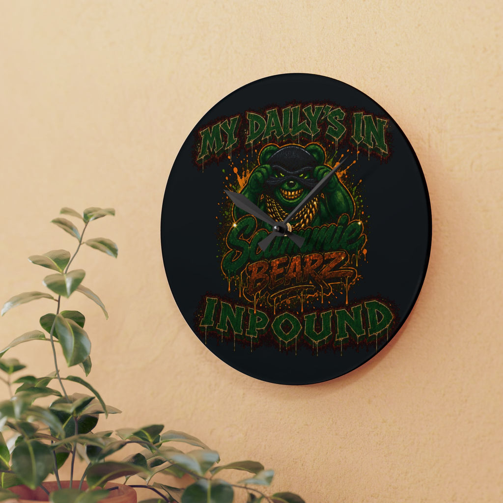 Acrylic Wall Clock-My Daily’s in Impound