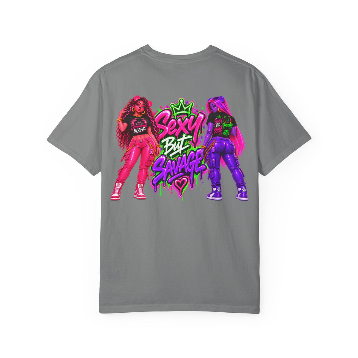 Unisex Garment-Dyed T-shirt-SEXY BUT SAVAGE-SCUMMIEBEARZ™️