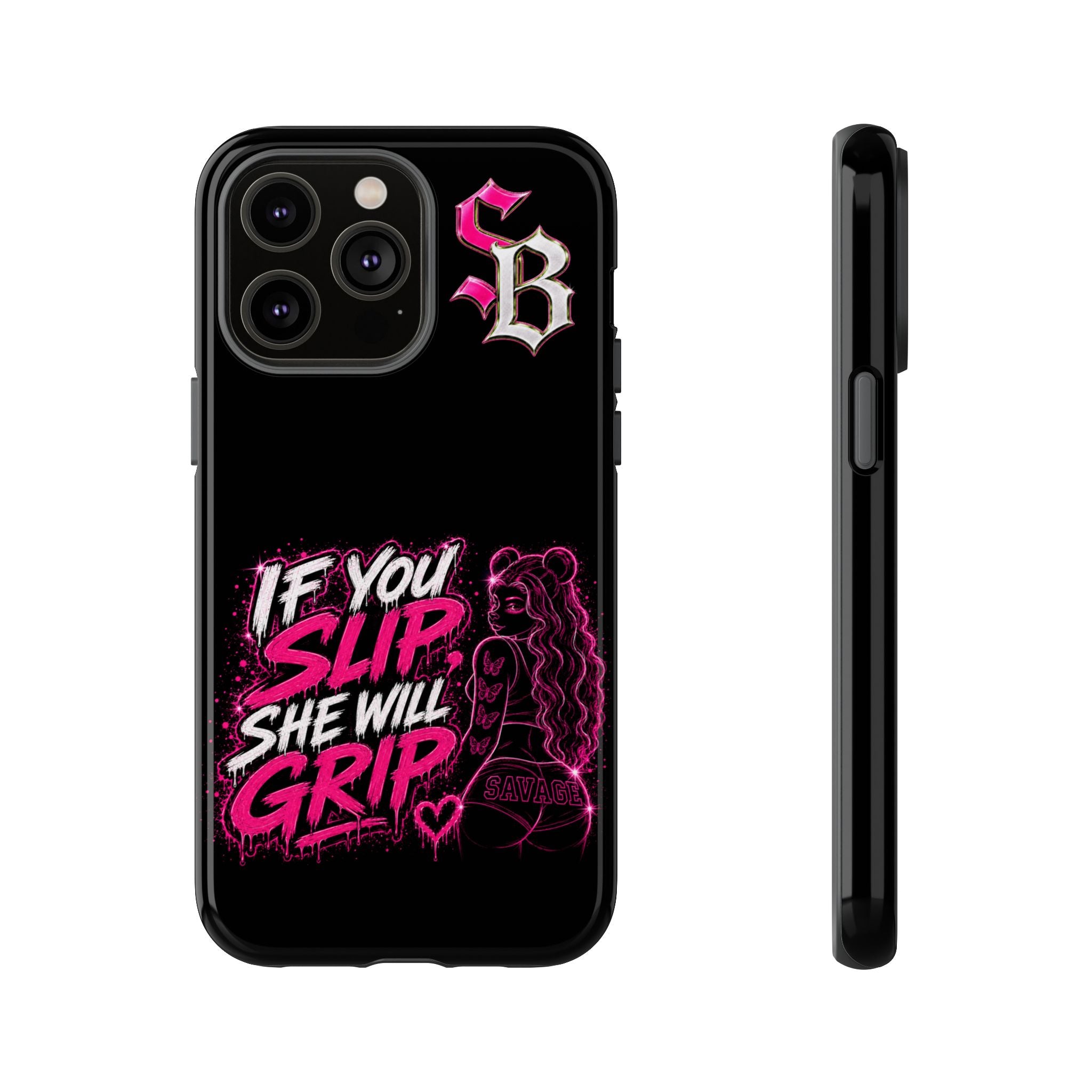 SCUMMIEBEARZ If You Slip She Will Grip🩷 Tough Cases