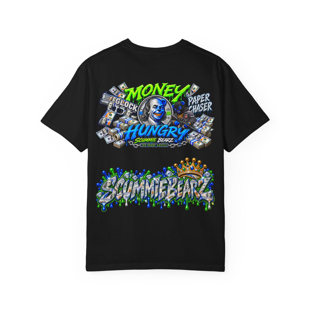 Unisex Garment-Dyed T-SHIRT- PAPER CHASER MONEY HUNGRY/SB LOGO-SCUMMIEBEARZ ™