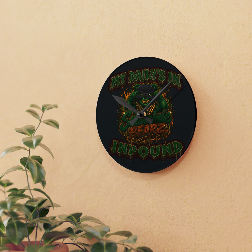 Acrylic Wall Clock-My Daily’s in Impound