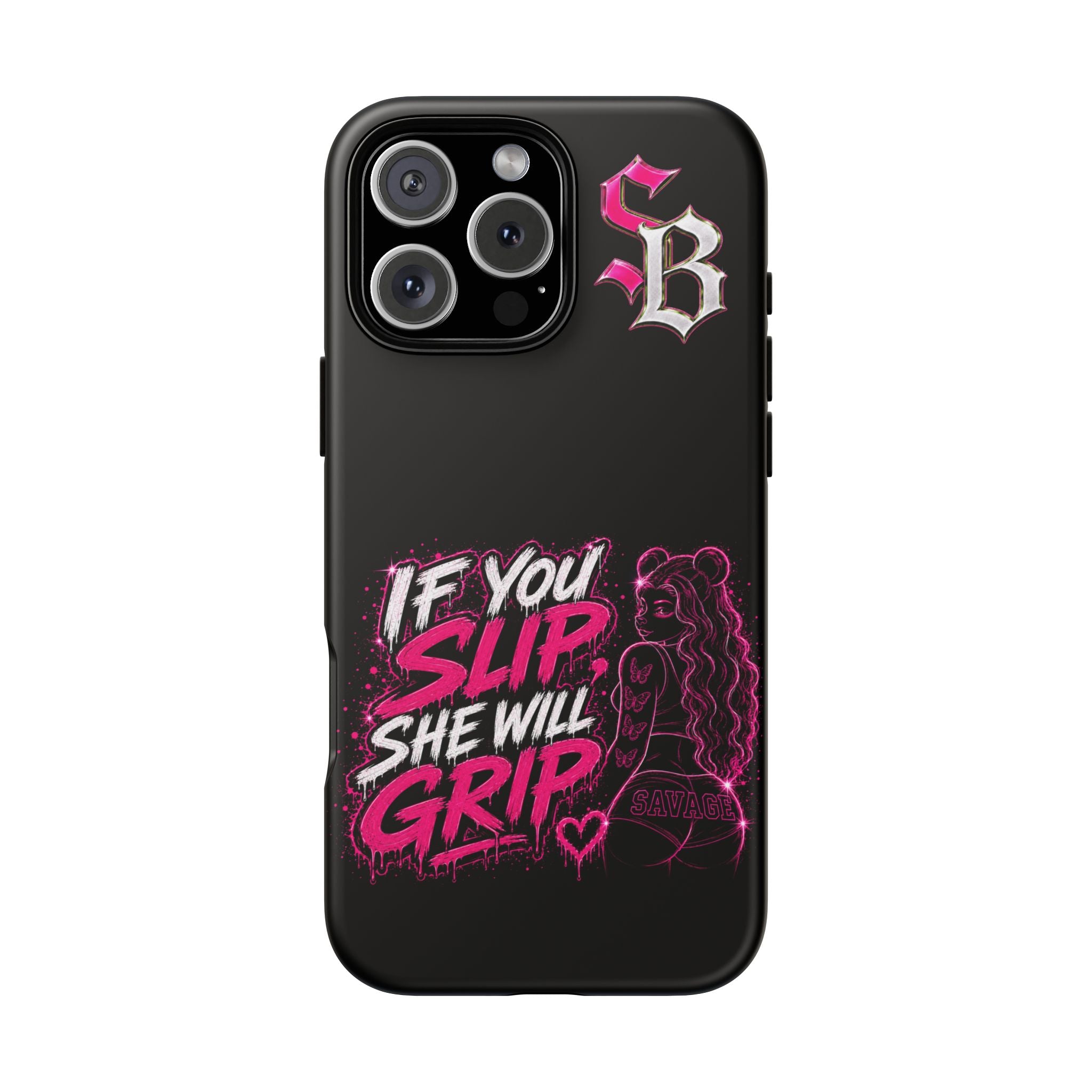 SCUMMIEBEARZ If You Slip She Will Grip🩷 Tough Cases