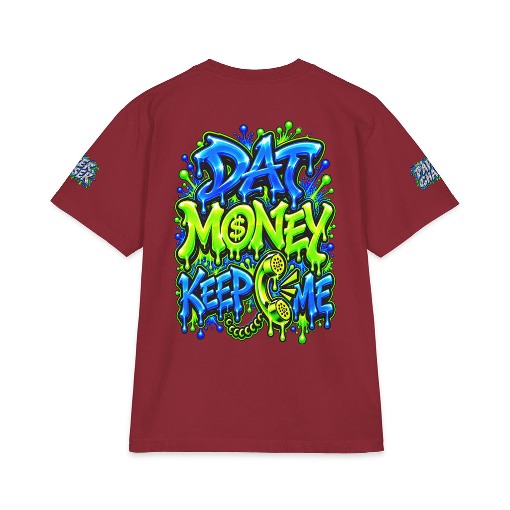 Dat Money Keep Calling Me | SCUMMIEBEARZ™ Shaka Wear Heavyweight Tee