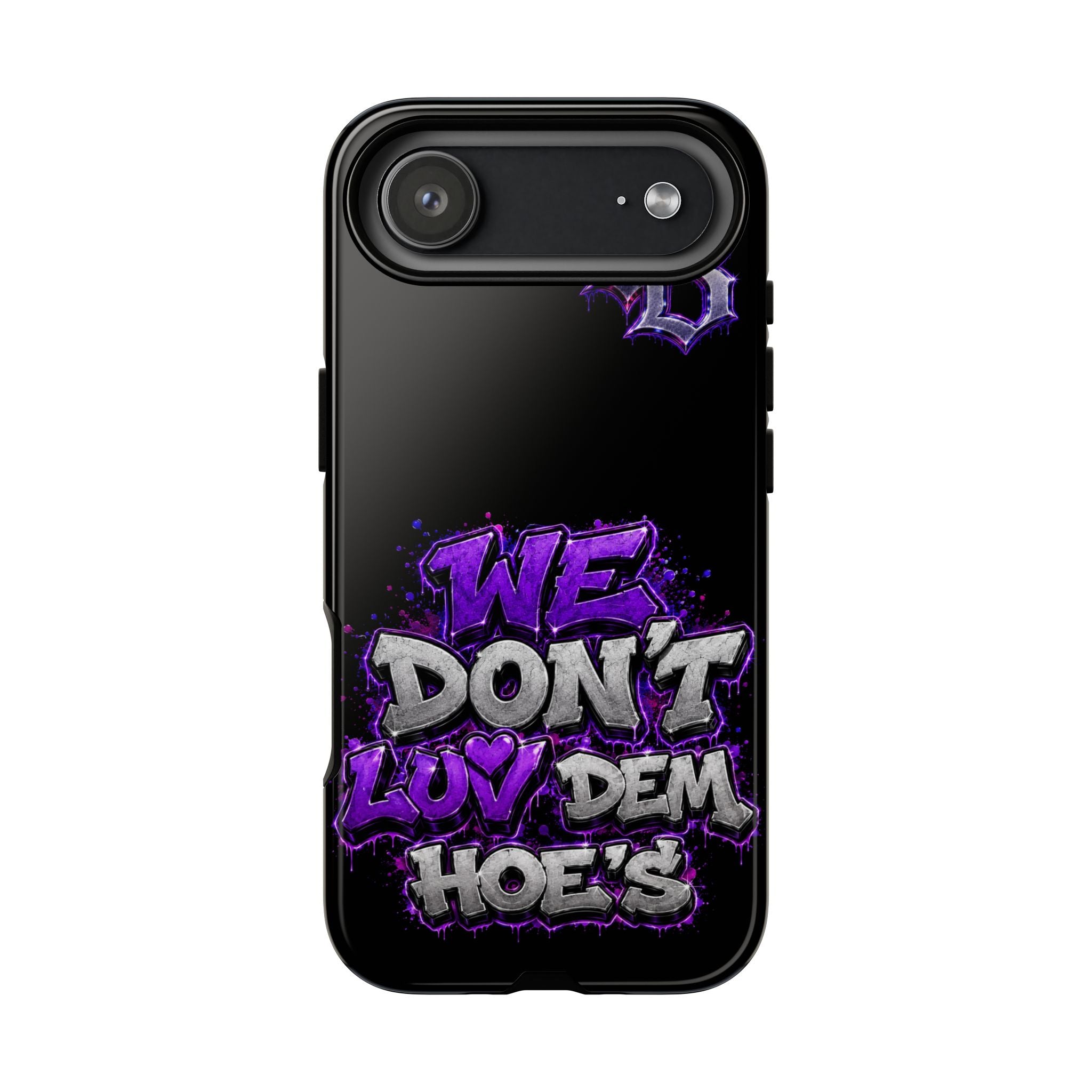SCUMMIEBEARZ We Don't Luv Dem Hoes💜 Tough Cases