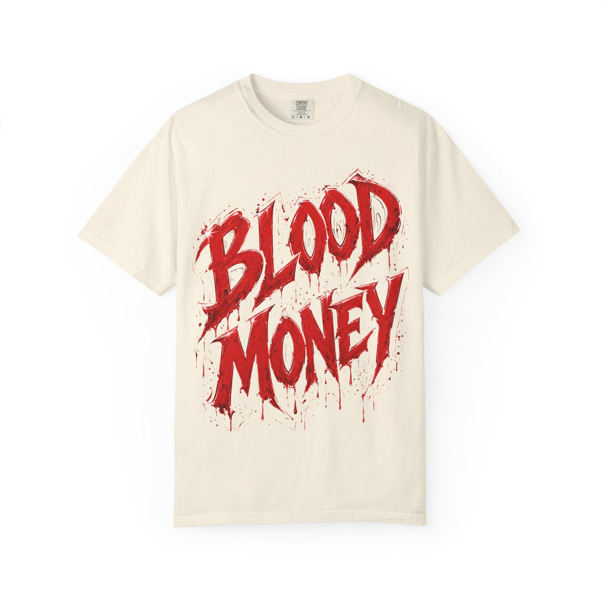 Unisex Garment-Dyed T-shirt-BLOOD MONEY\GLOCK\GANG GANG-SCUMMIEBEARZ™