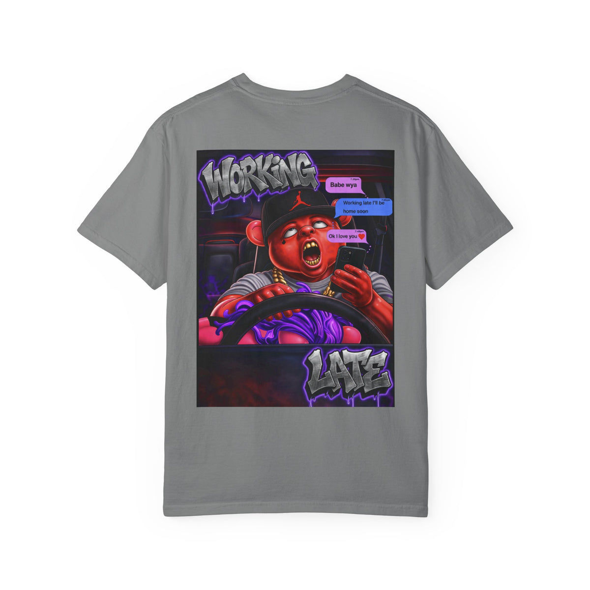 Unisex Garment-Dyed T-shirt-PURPLE&SILVER WE DONT LUV DEM HOES&WORKING LATE-SCUMMIEBEARZ™