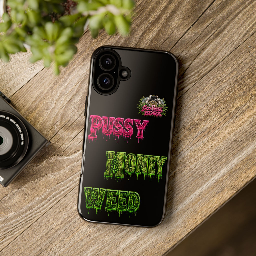 SCUMMIEBEARZ P.M.W. (P***Y Money Weed) Tough Cases
