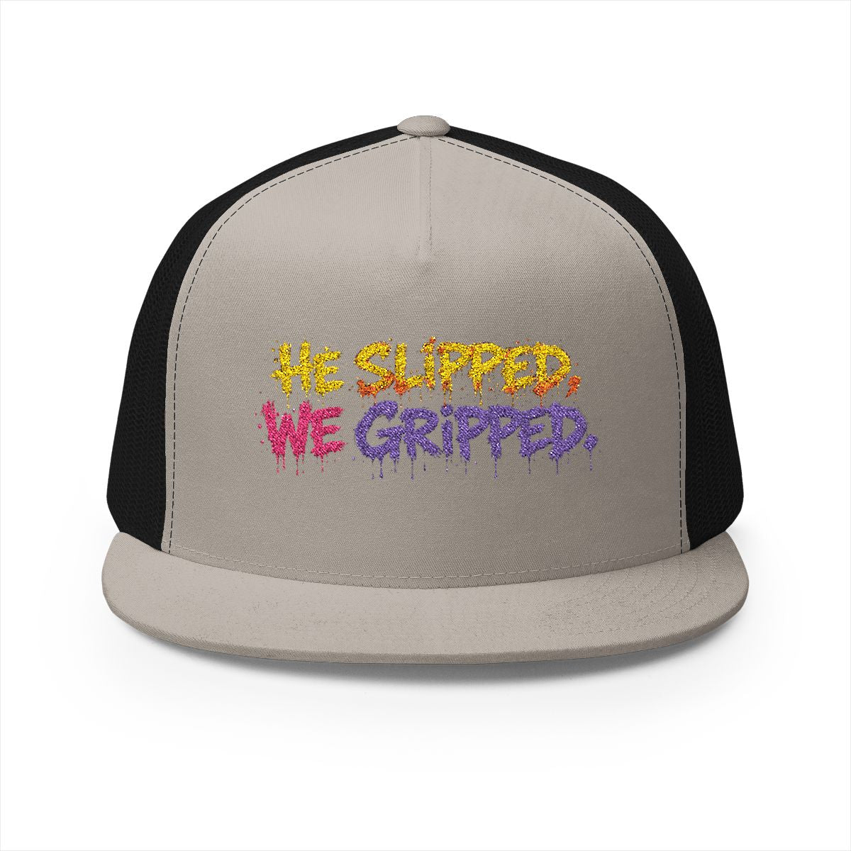 5 Panel Trucker Cap-HE SLIPPED WE GRIPPED LOGO-SCUMMIEBEARZ™️