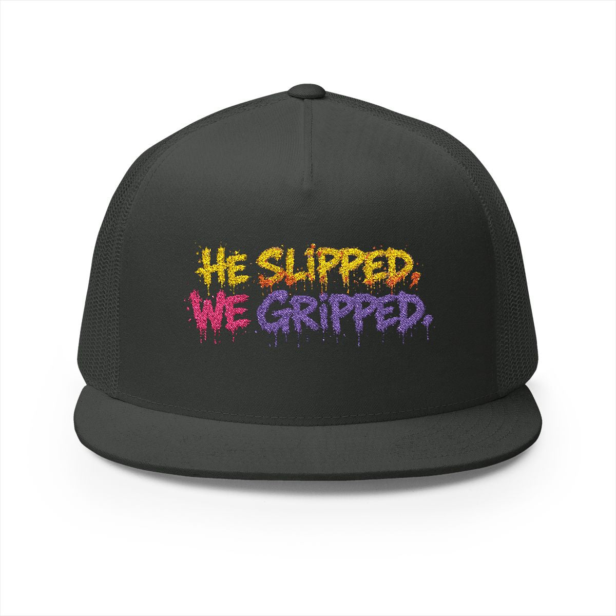 5 Panel Trucker Cap-HE SLIPPED WE GRIPPED LOGO-SCUMMIEBEARZ™️