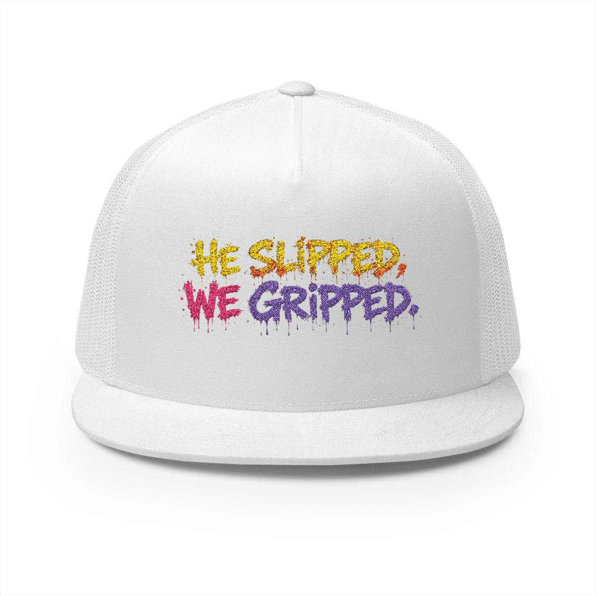 5 Panel Trucker Cap-HE SLIPPED WE GRIPPED LOGO-SCUMMIEBEARZ™️