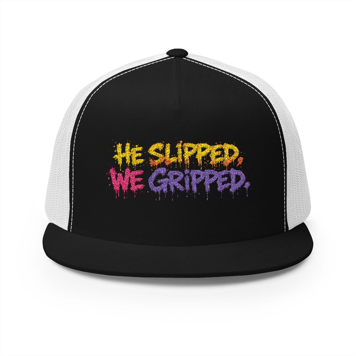 5 Panel Trucker Cap-HE SLIPPED WE GRIPPED LOGO-SCUMMIEBEARZ™️