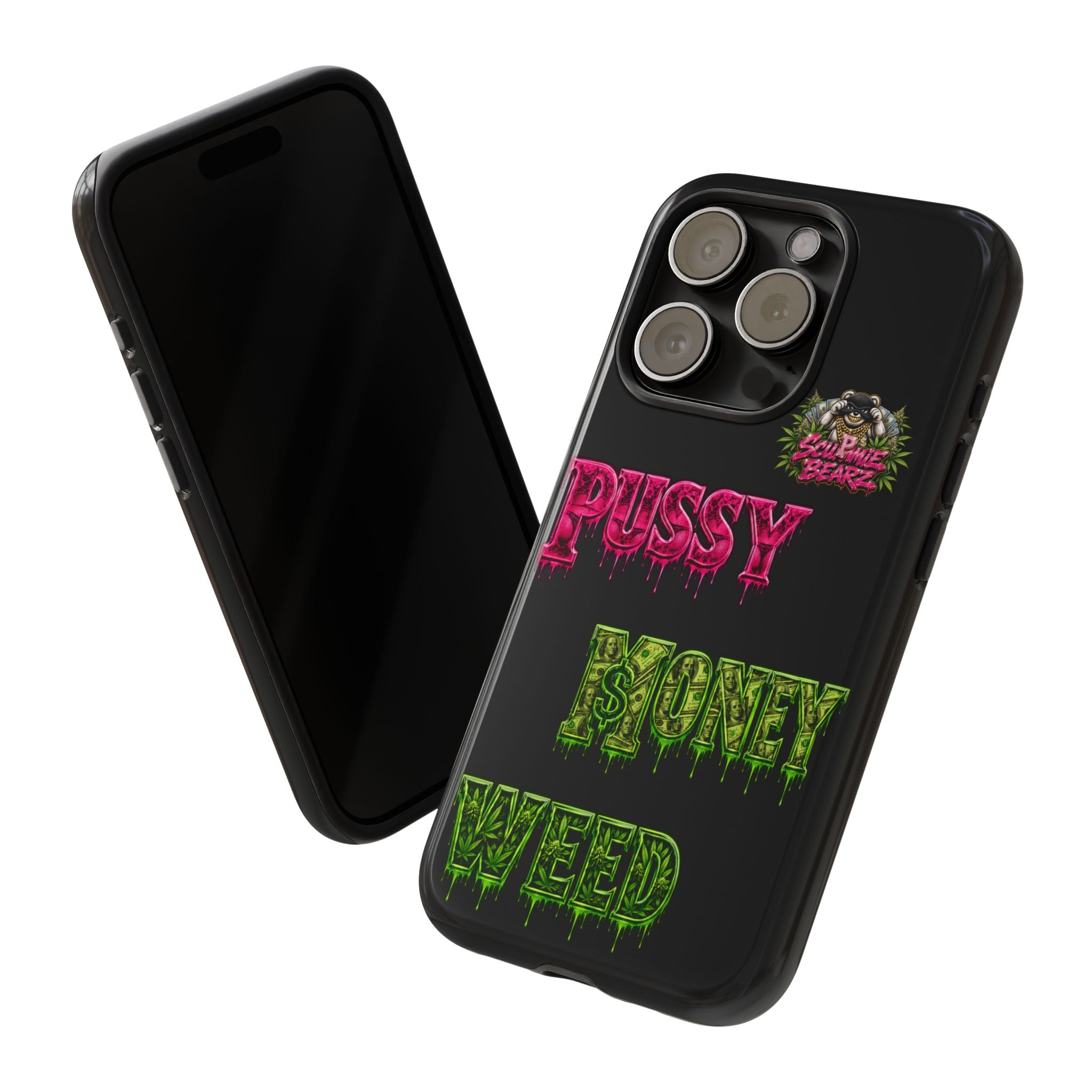 SCUMMIEBEARZ P.M.W. (P***Y Money Weed) Tough Cases