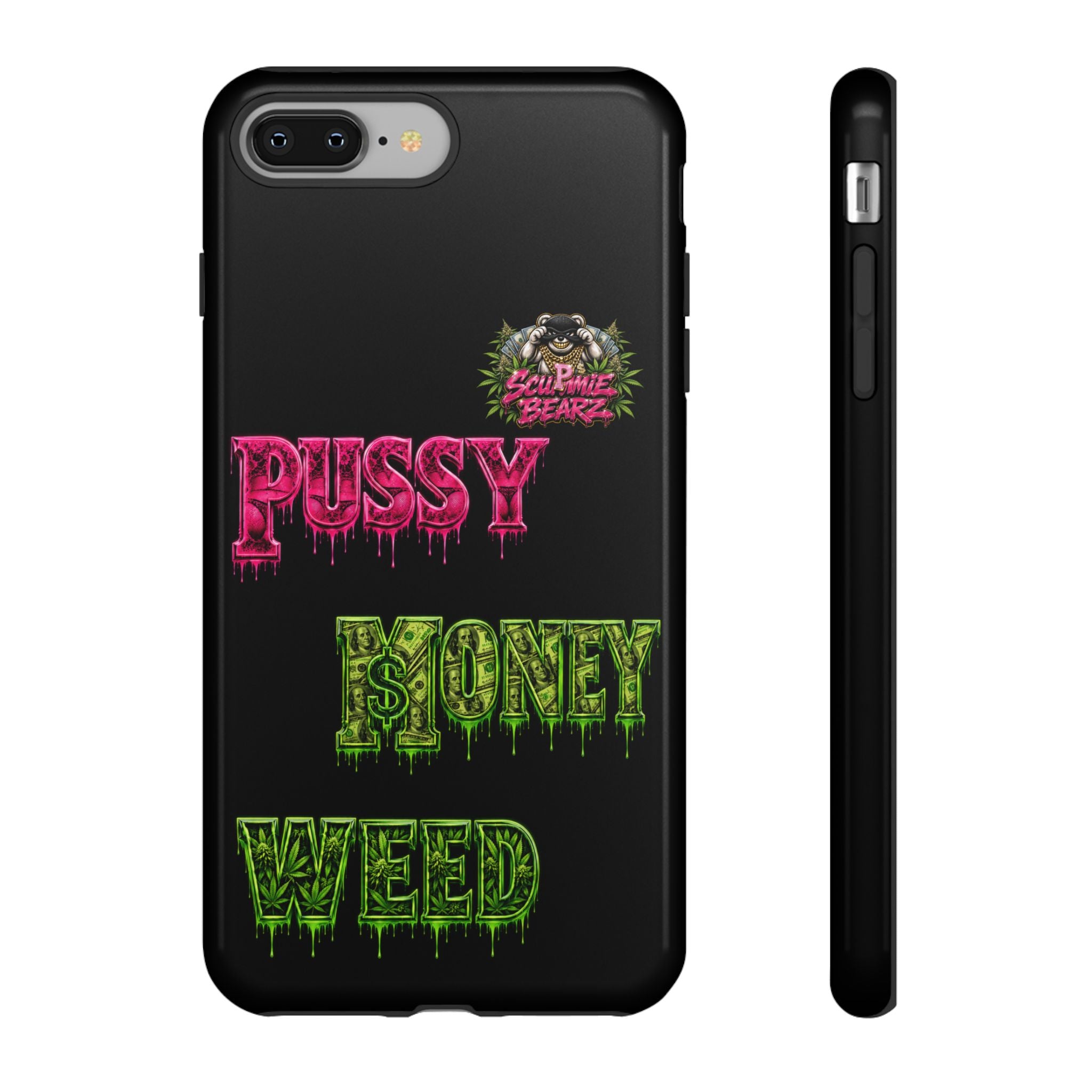 SCUMMIEBEARZ P.M.W. (P***Y Money Weed) Tough Cases