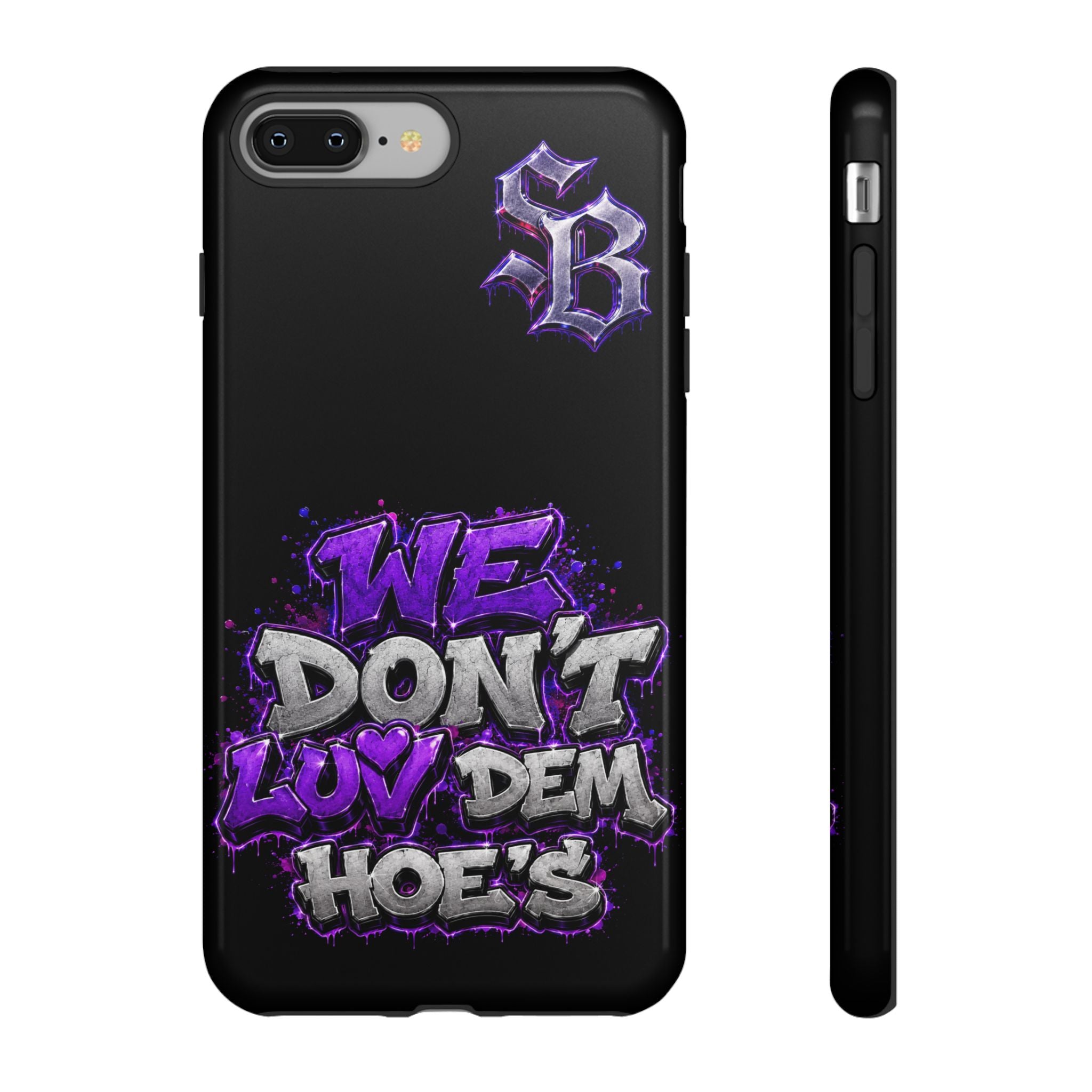 SCUMMIEBEARZ We Don't Luv Dem Hoes💜 Tough Cases
