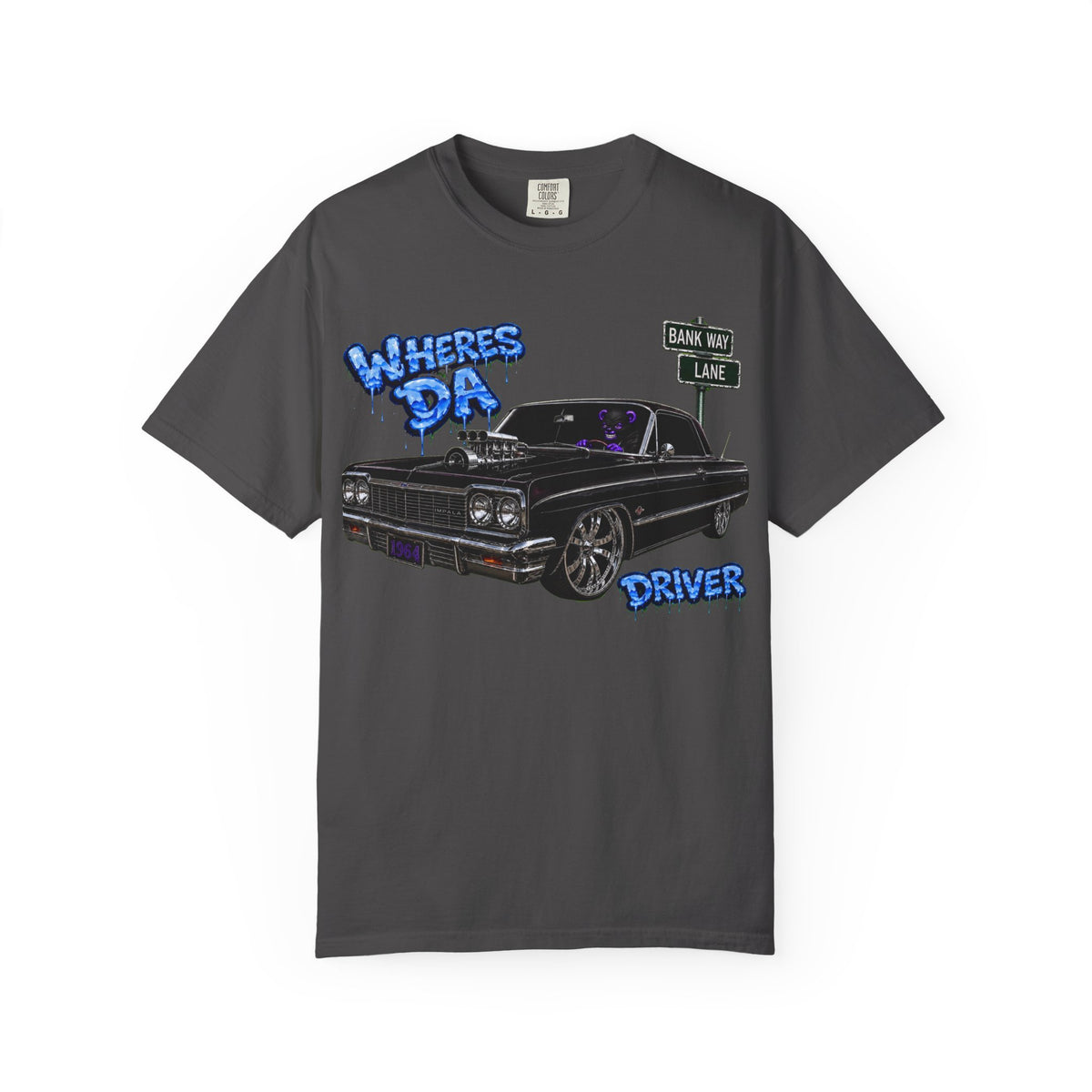 Unisex Garment-Dyed T-shirt-WHERES THE DRIVER -SCUMMIEBEARZ™