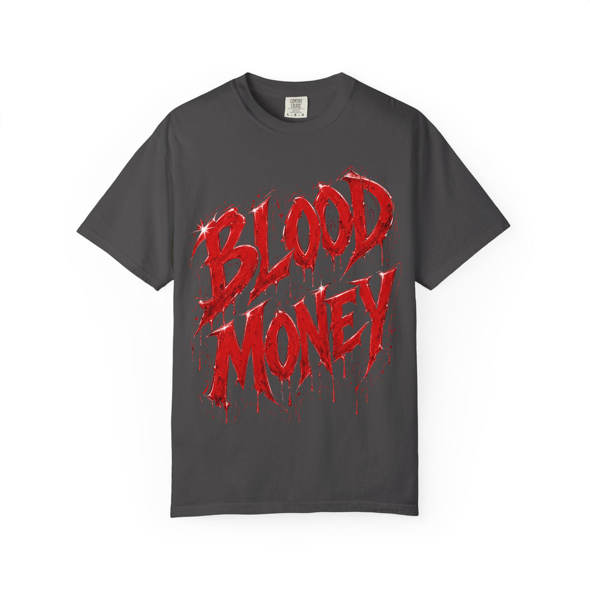 Unisex Garment-Dyed T-shirt-BLOOD MONEY\GLOCK\GANG GANG-SCUMMIEBEARZ™