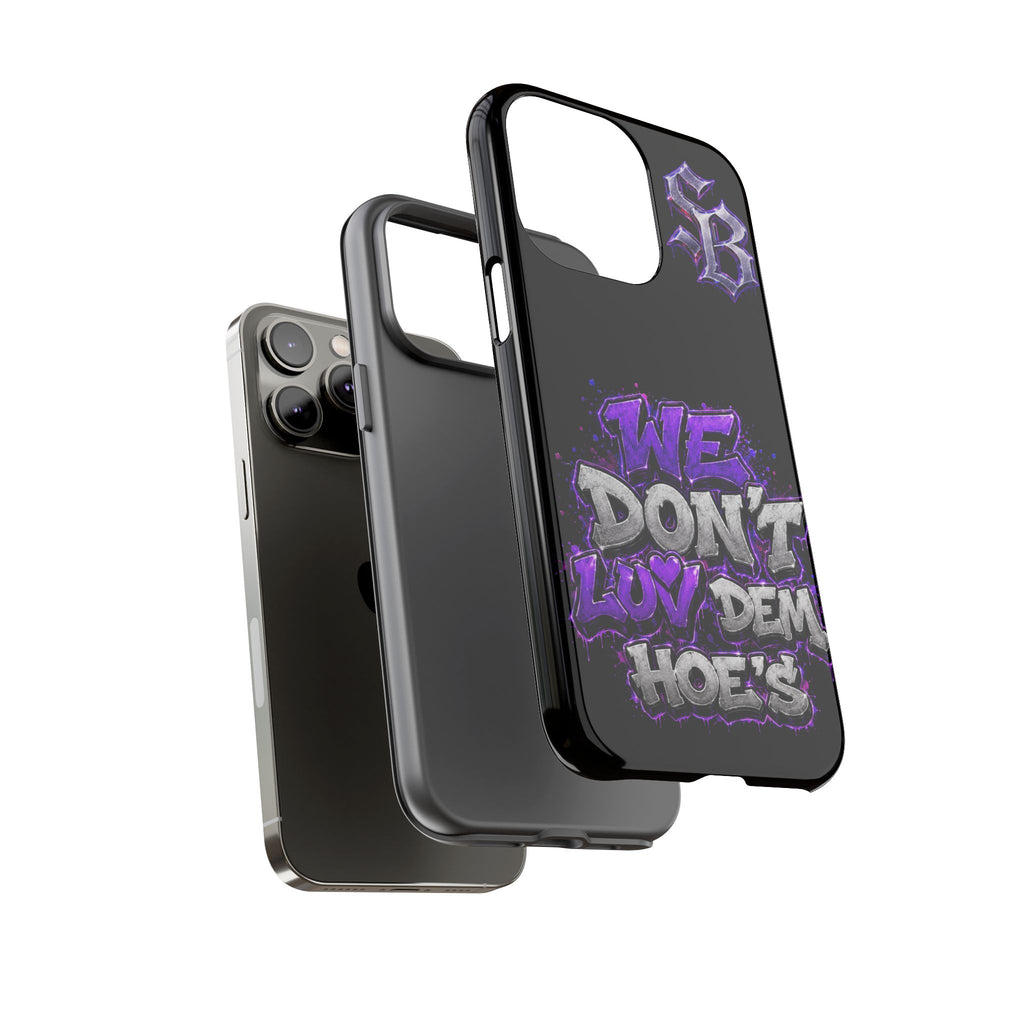 SCUMMIEBEARZ We Don't Luv Dem Hoes💜 Tough Cases