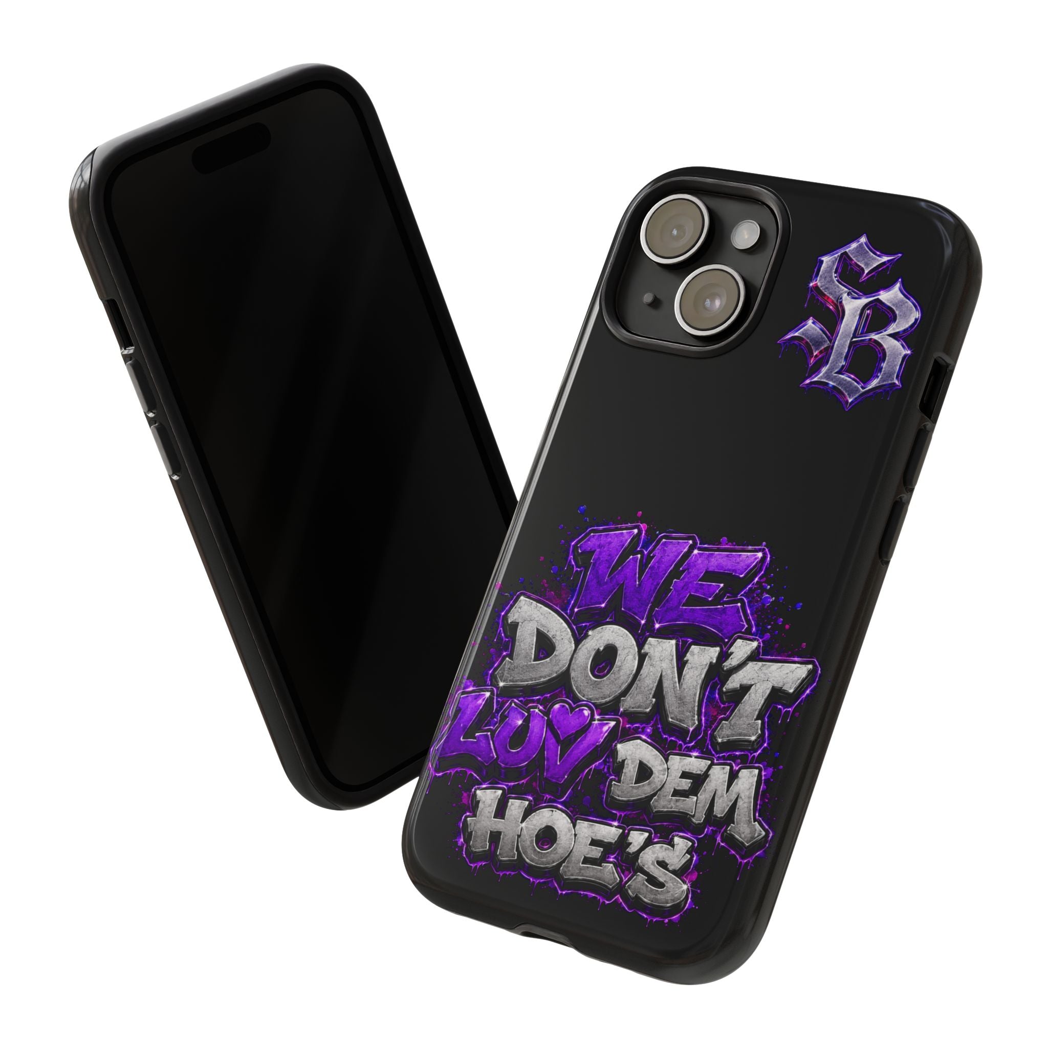 SCUMMIEBEARZ We Don't Luv Dem Hoes💜 Tough Cases