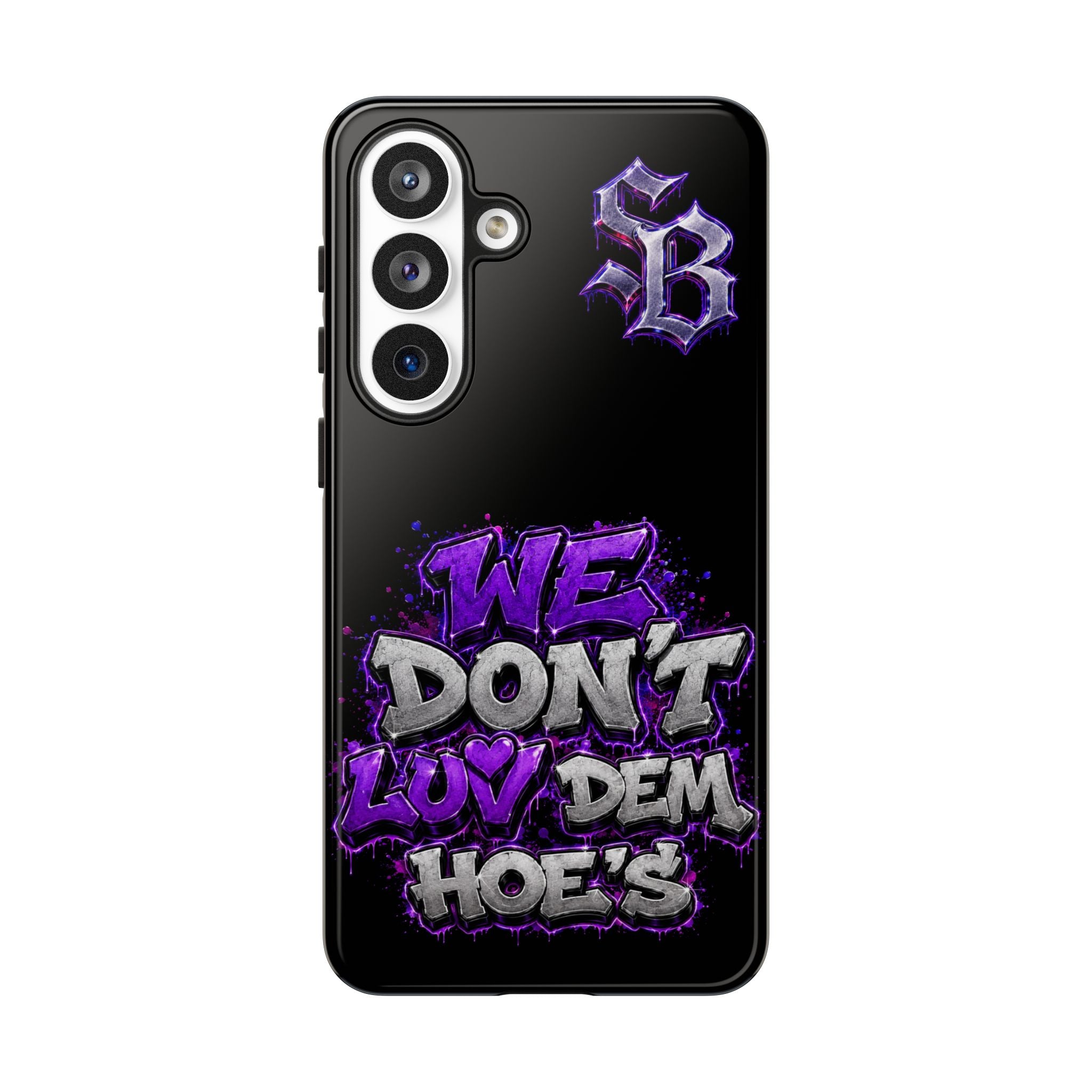 SCUMMIEBEARZ We Don't Luv Dem Hoes💜 Tough Cases