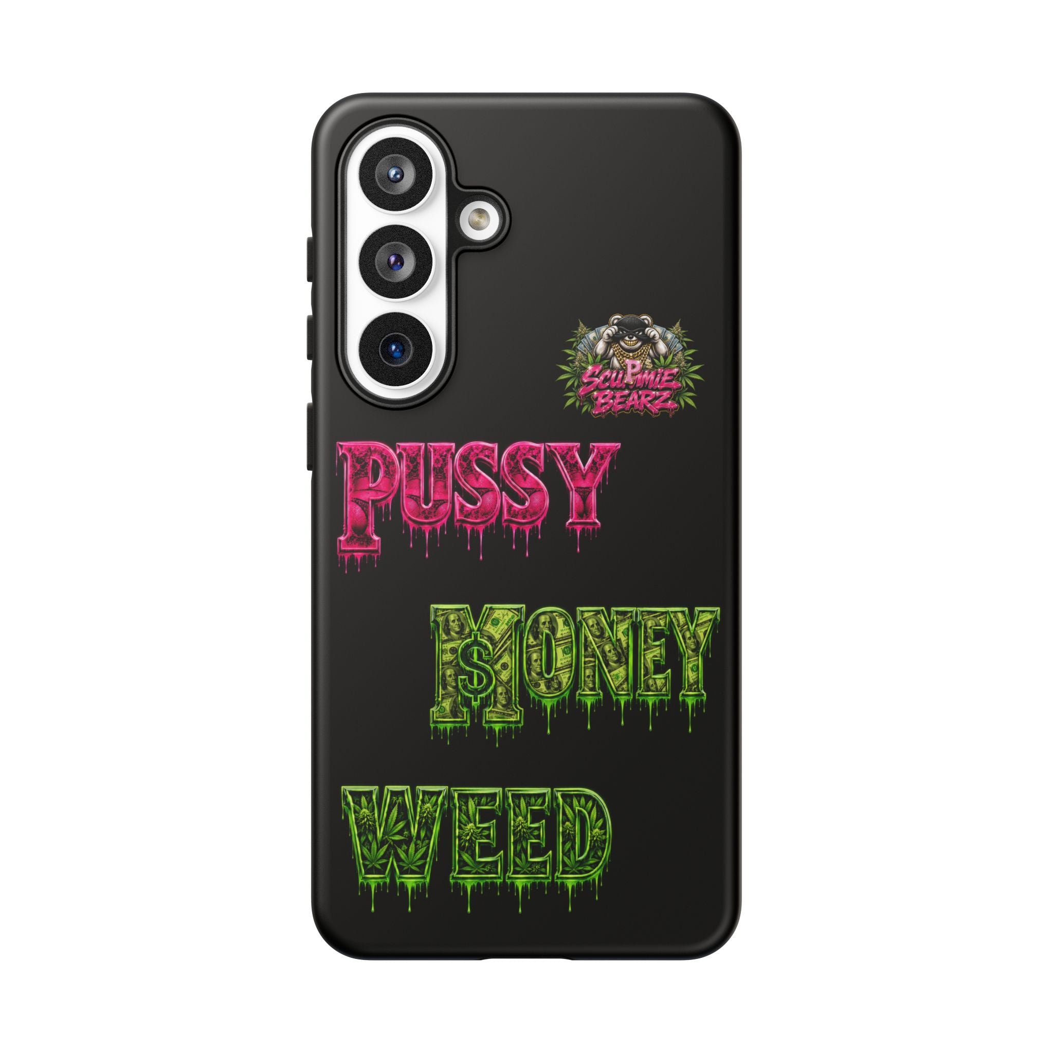 SCUMMIEBEARZ P.M.W. (P***Y Money Weed) Tough Cases
