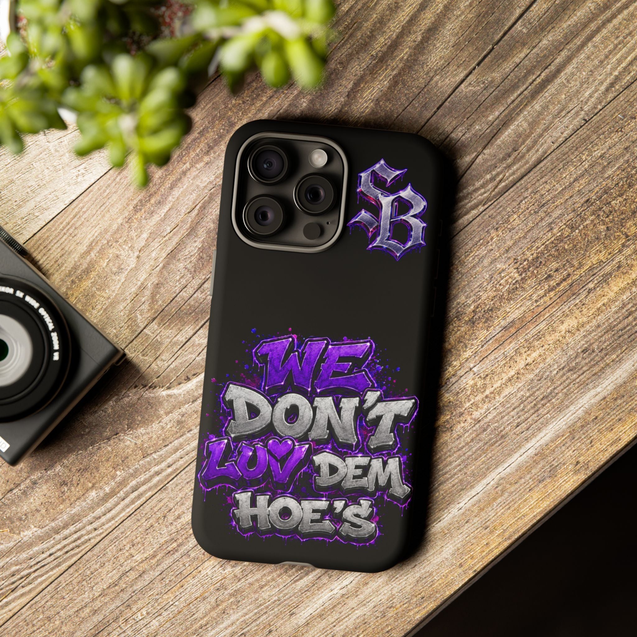 SCUMMIEBEARZ We Don't Luv Dem Hoes💜 Tough Cases