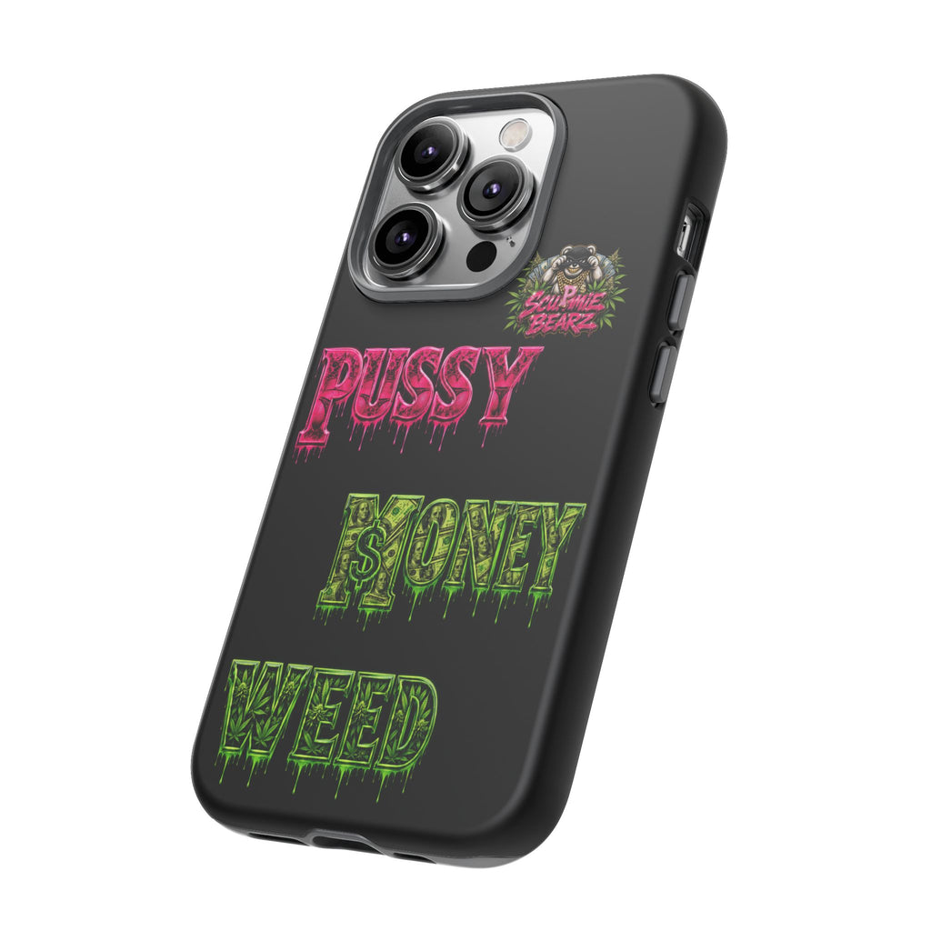 SCUMMIEBEARZ P.M.W. (P***Y Money Weed) Tough Cases