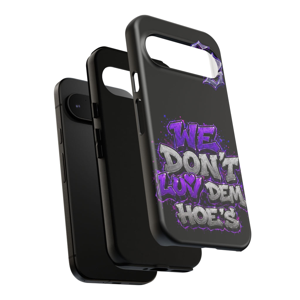 SCUMMIEBEARZ We Don't Luv Dem Hoes💜 Tough Cases