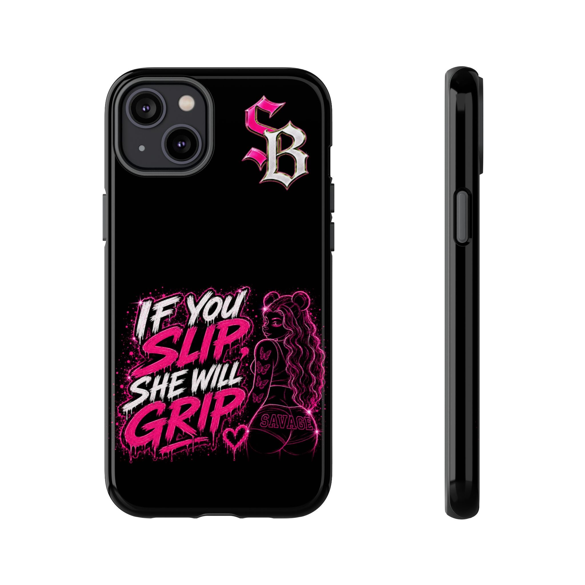 SCUMMIEBEARZ If You Slip She Will Grip🩷 Tough Cases