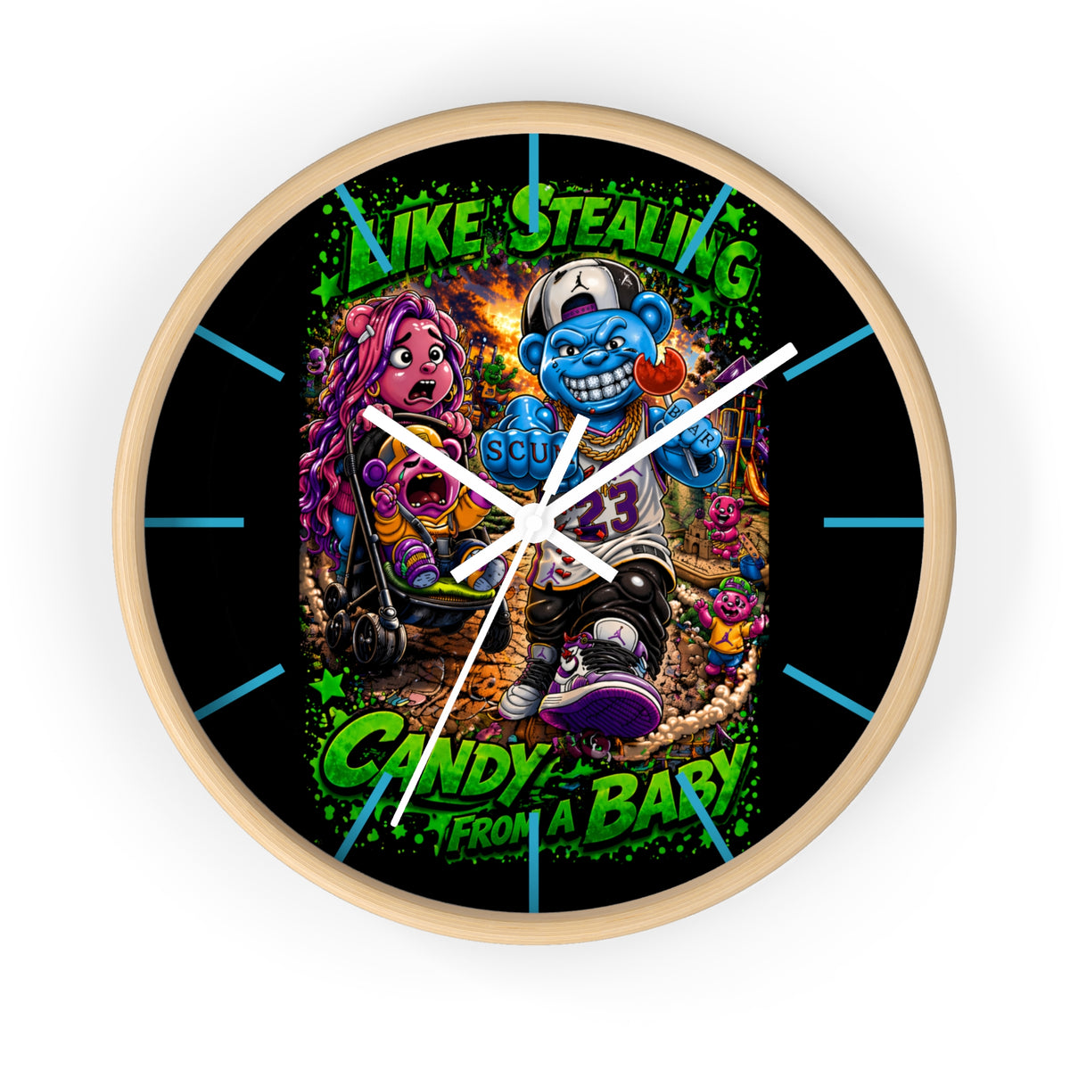 Wall Clock-Stealing candy from a baby-SCUMMIEBEARZ™️