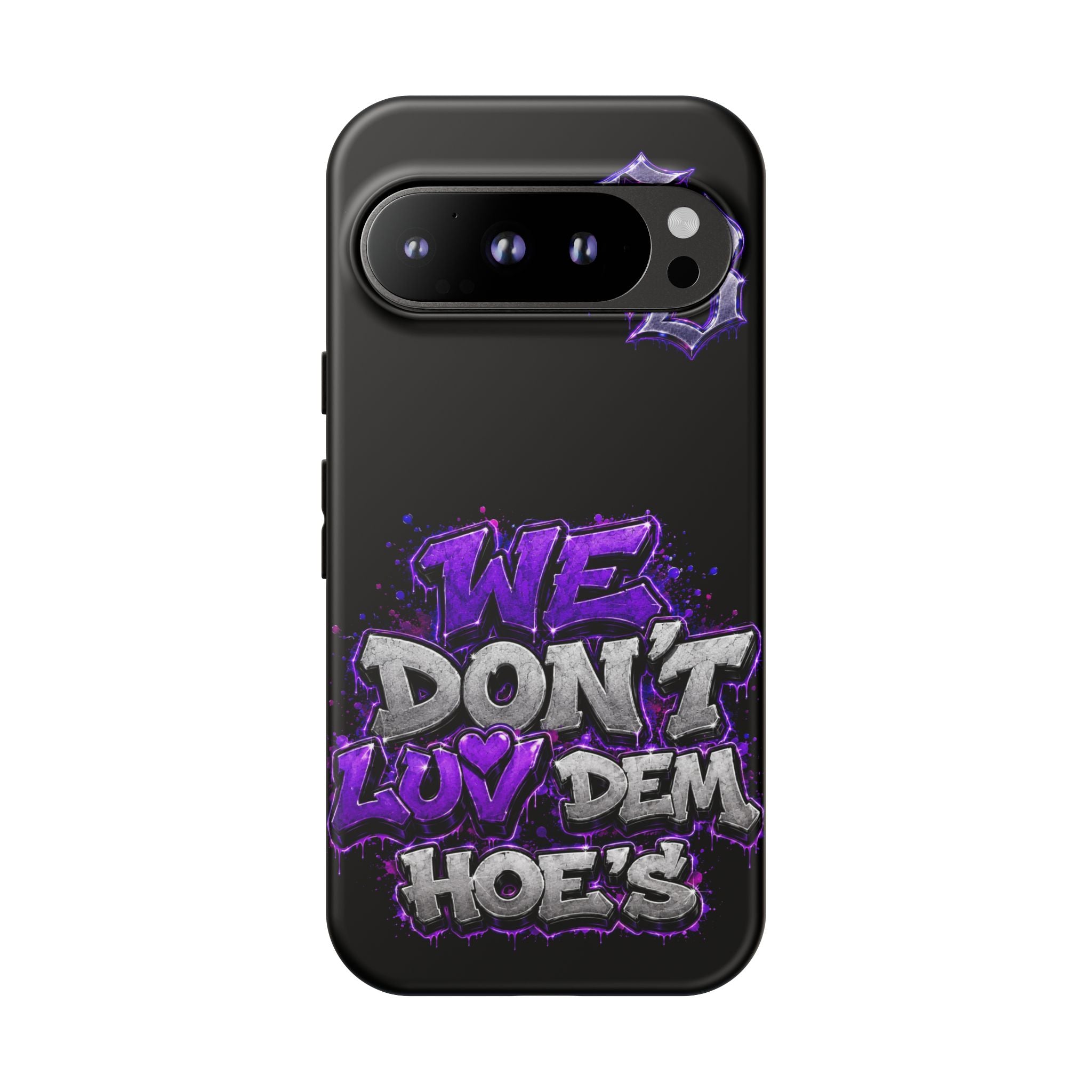 SCUMMIEBEARZ We Don't Luv Dem Hoes💜 Tough Cases
