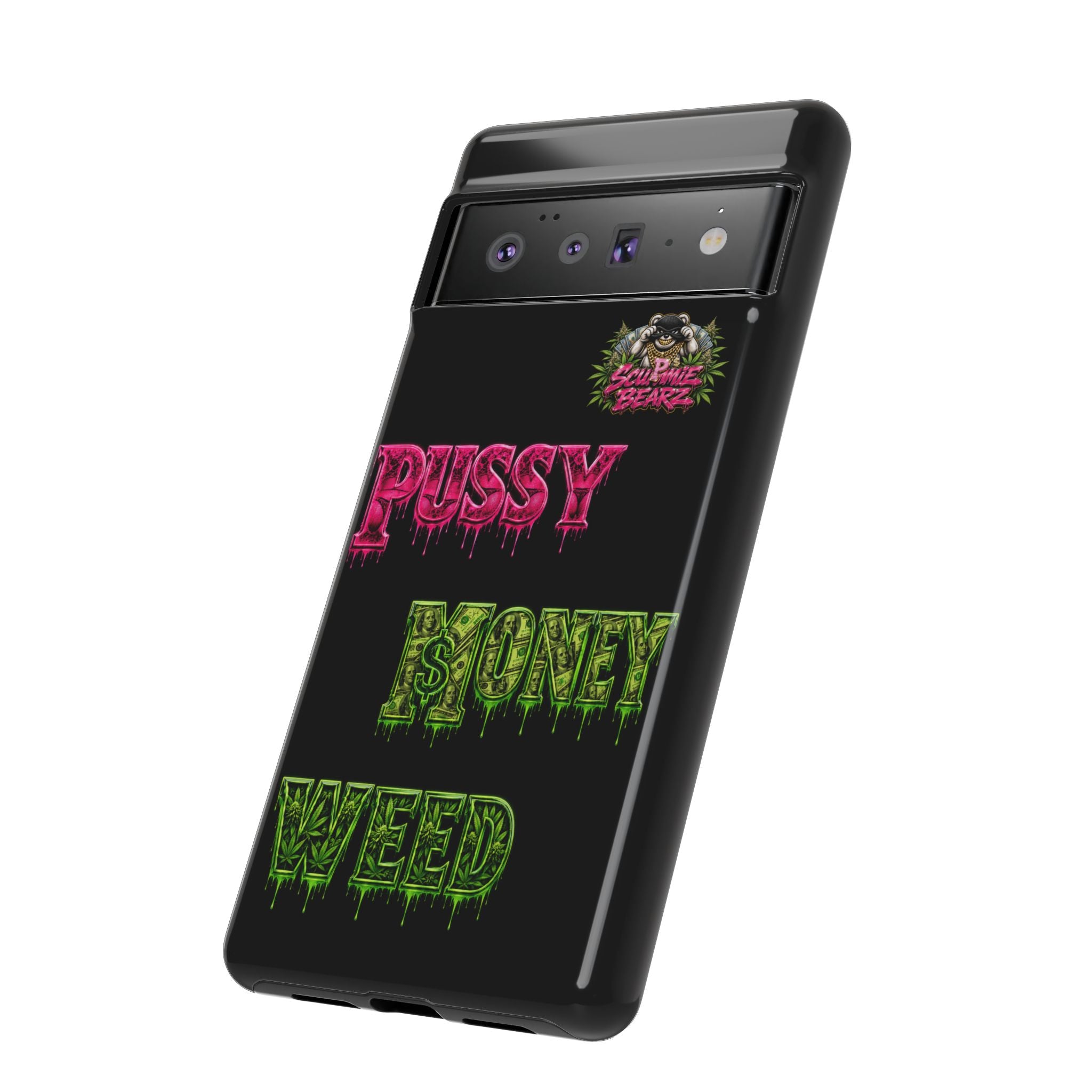 SCUMMIEBEARZ P.M.W. (P***Y Money Weed) Tough Cases