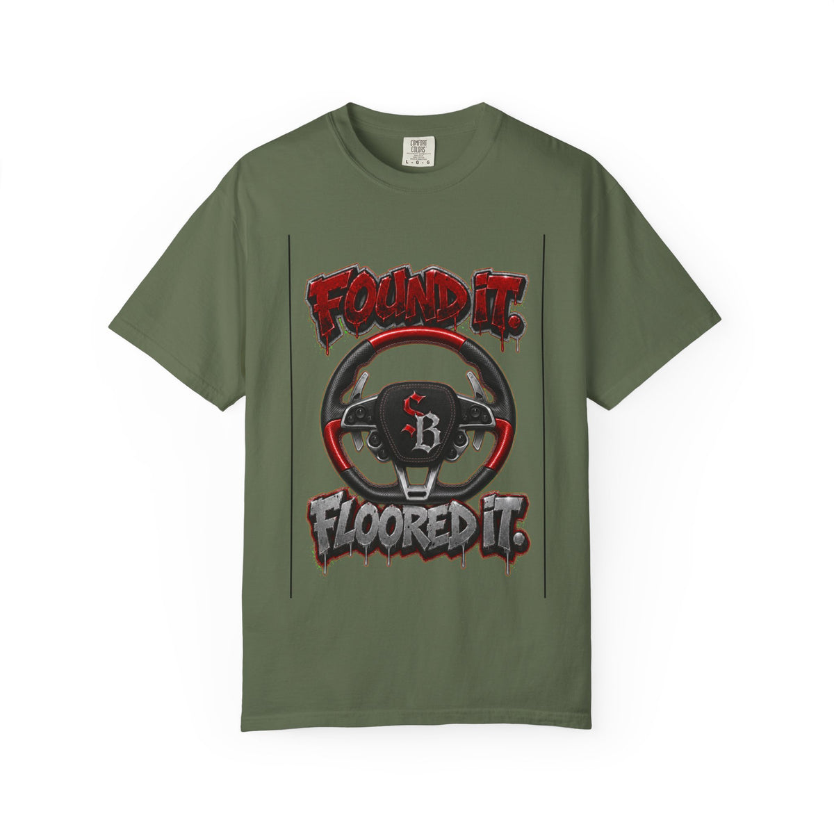 Unisex Garment-Dyed T-shirt-FOUND IT, FLOORED IT GTA SCUMMMIE GRAPHIC DESIGN -SCUMMIEBEARZ™