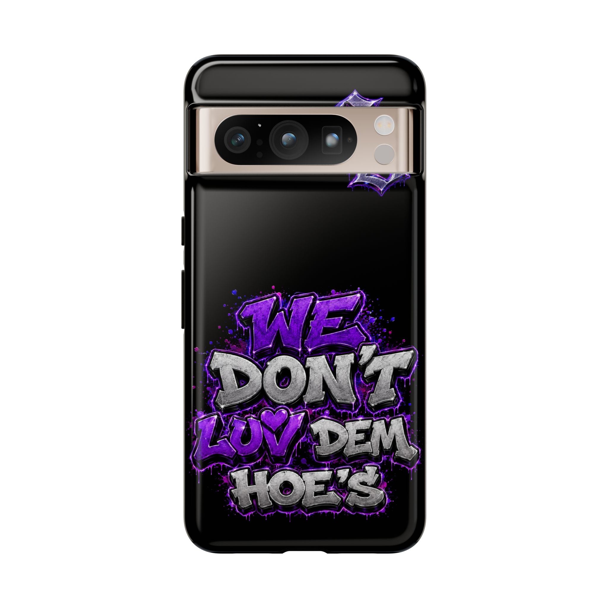 SCUMMIEBEARZ We Don't Luv Dem Hoes💜 Tough Cases