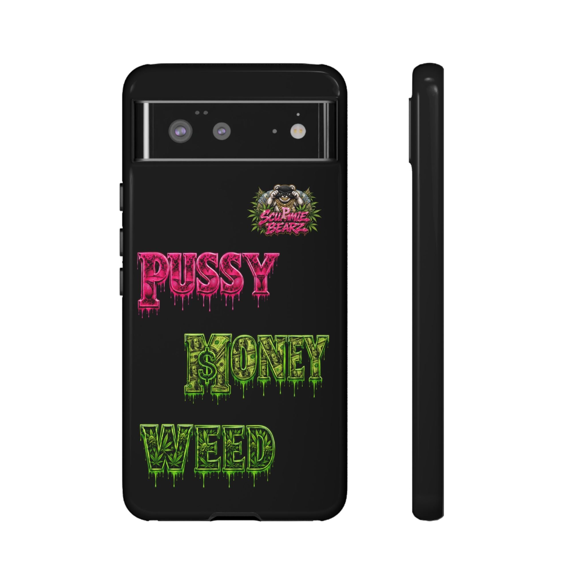 SCUMMIEBEARZ P.M.W. (P***Y Money Weed) Tough Cases