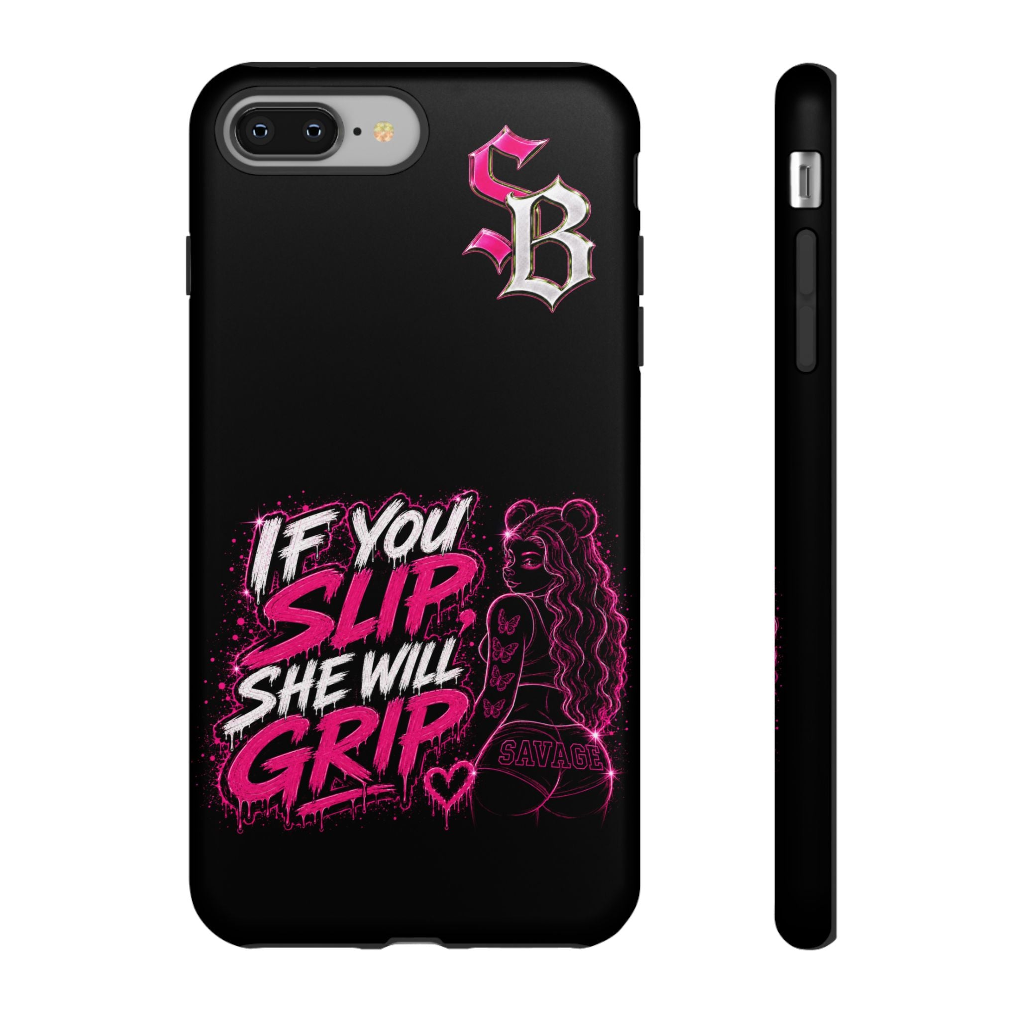SCUMMIEBEARZ If You Slip She Will Grip🩷 Tough Cases