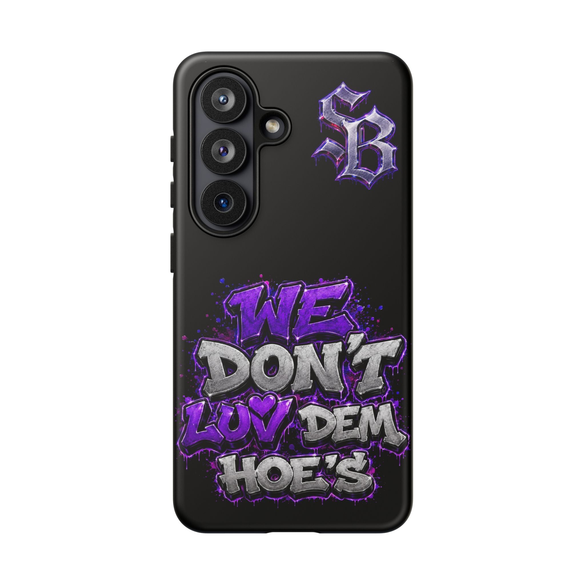 SCUMMIEBEARZ We Don't Luv Dem Hoes💜 Tough Cases