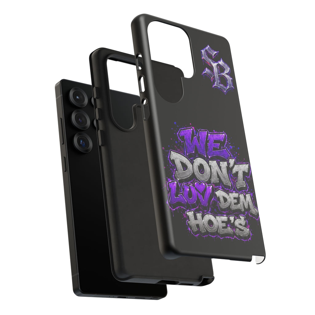 SCUMMIEBEARZ We Don't Luv Dem Hoes💜 Tough Cases