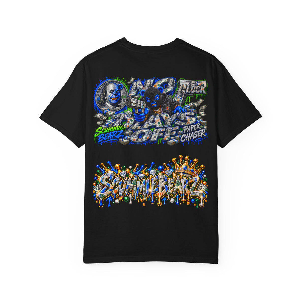 Unisex Garment-Dyed T-SHIRT- PAPER CHASER NO DAYS OFF -SCUMMIEBEARZ™