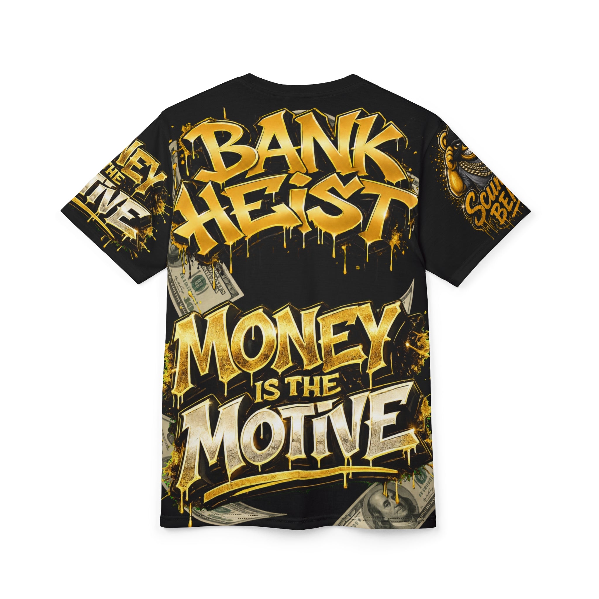 SCUMMIEBEARZ BANK HEIST — Money Is the Motive AOP Edition Unisex Streetwear Tee