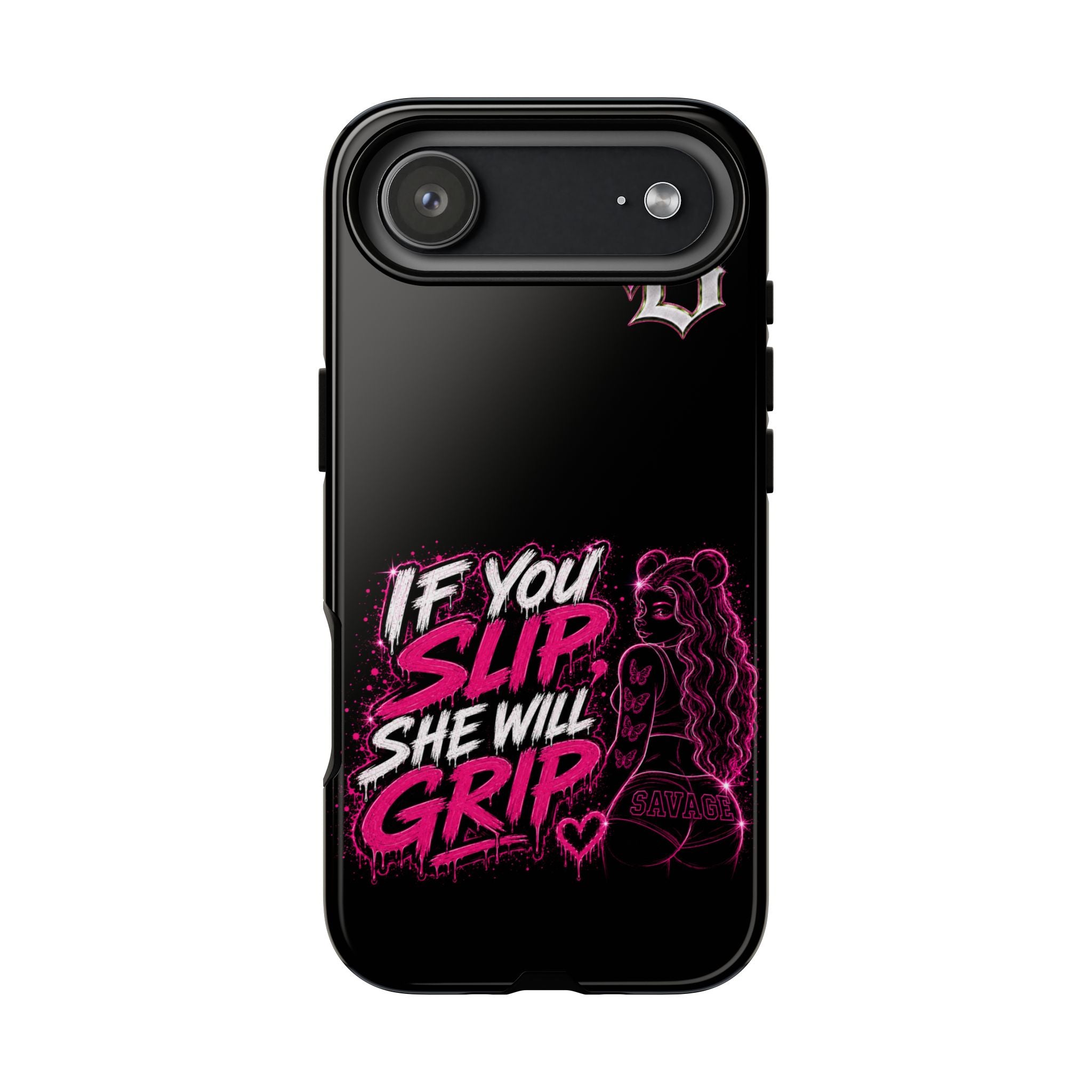SCUMMIEBEARZ If You Slip She Will Grip🩷 Tough Cases