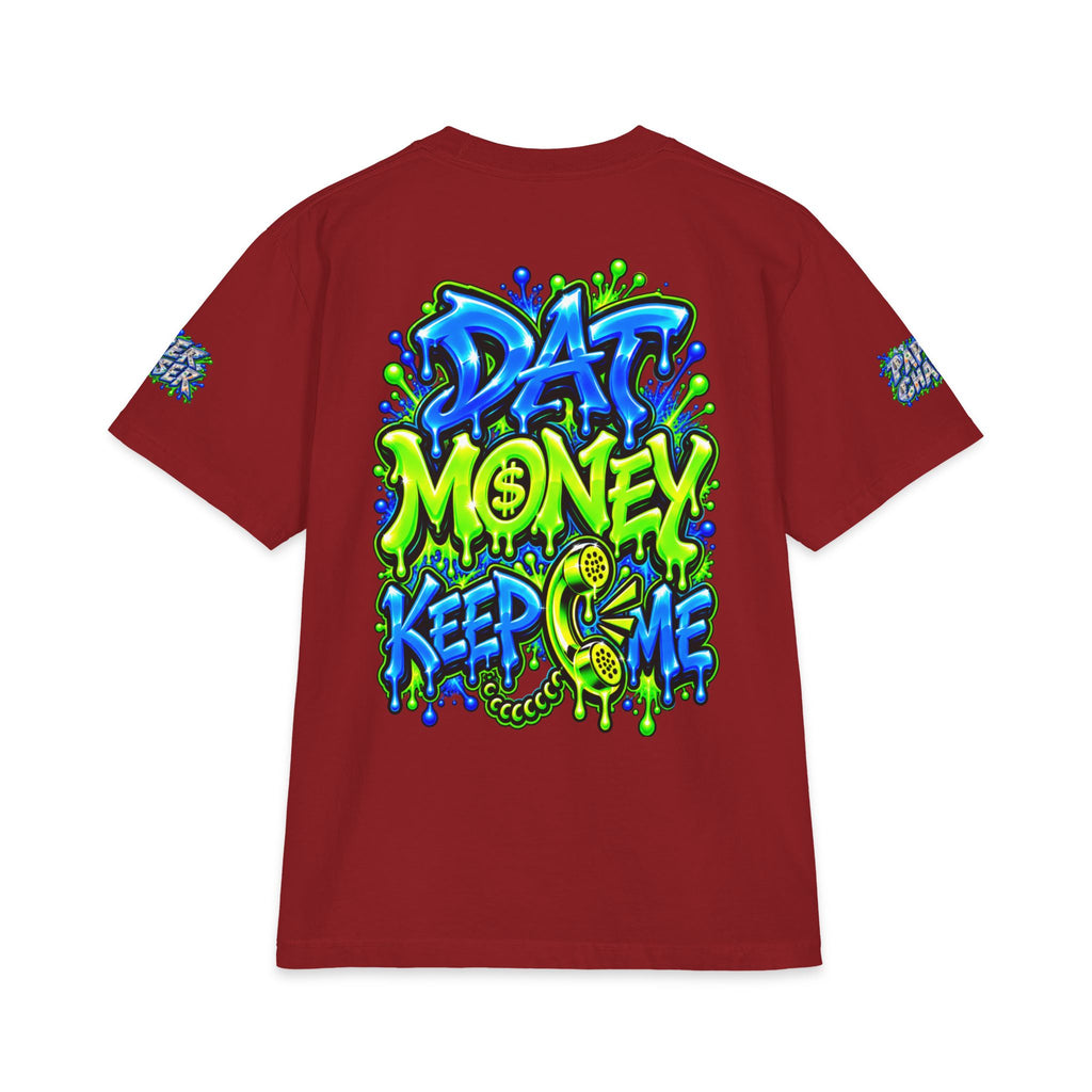 Dat Money Keep Calling Me | SCUMMIEBEARZ™ Shaka Wear Heavyweight Tee