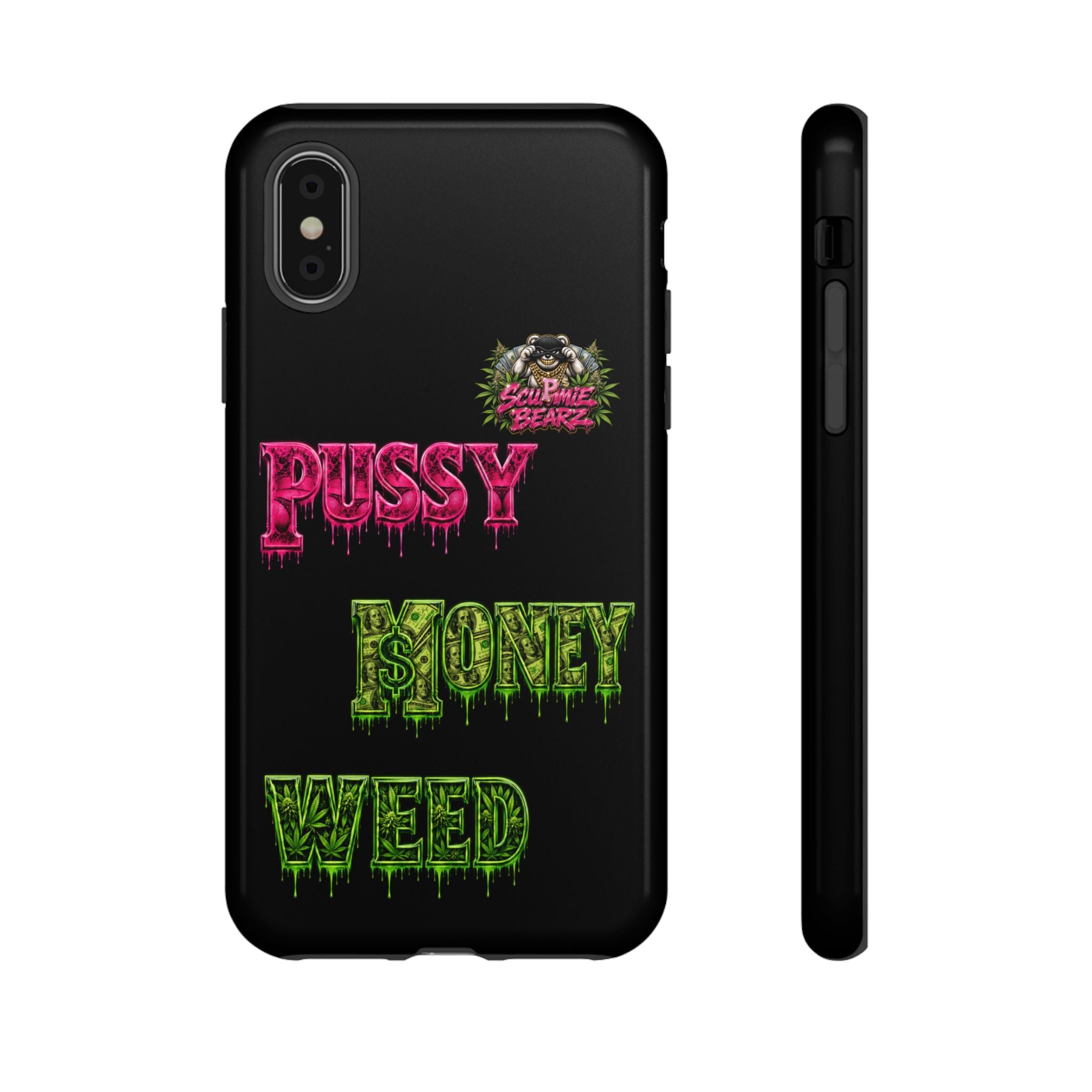 SCUMMIEBEARZ P.M.W. (P***Y Money Weed) Tough Cases