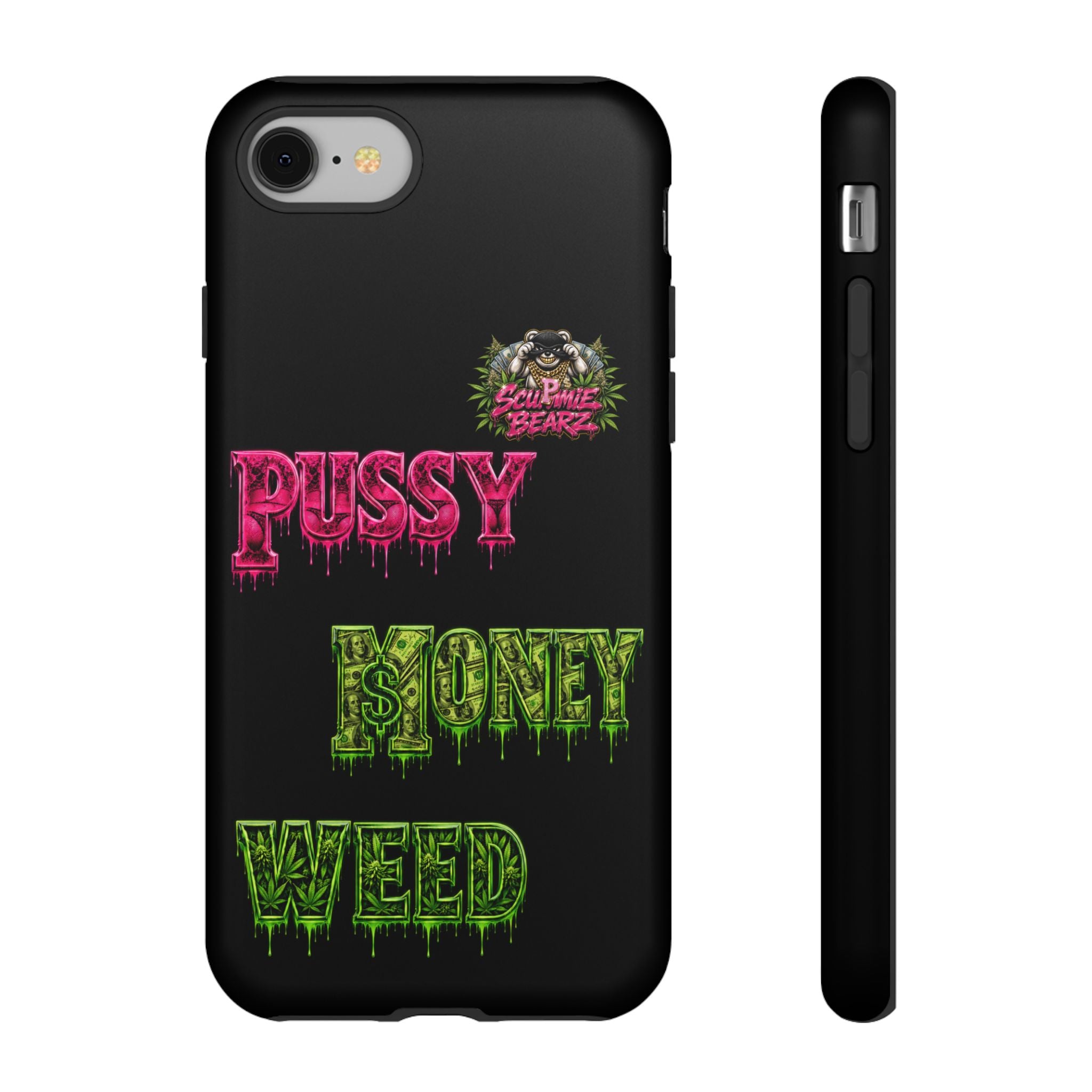 SCUMMIEBEARZ P.M.W. (P***Y Money Weed) Tough Cases