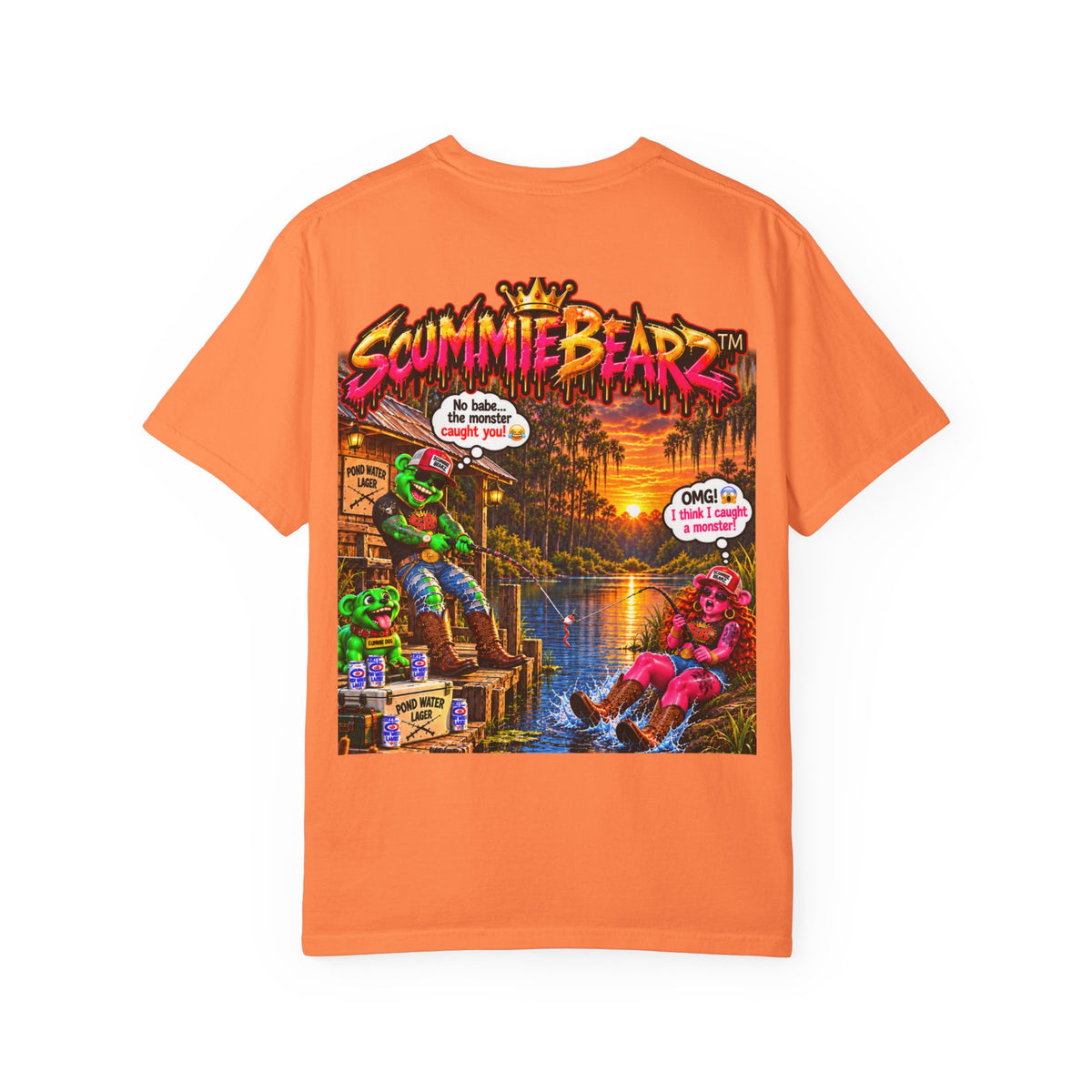 Unisex Garment-Dyed T-shirt-BABE I THINK I GOT A MONSTER-SCUMMIEBEARZ™️
