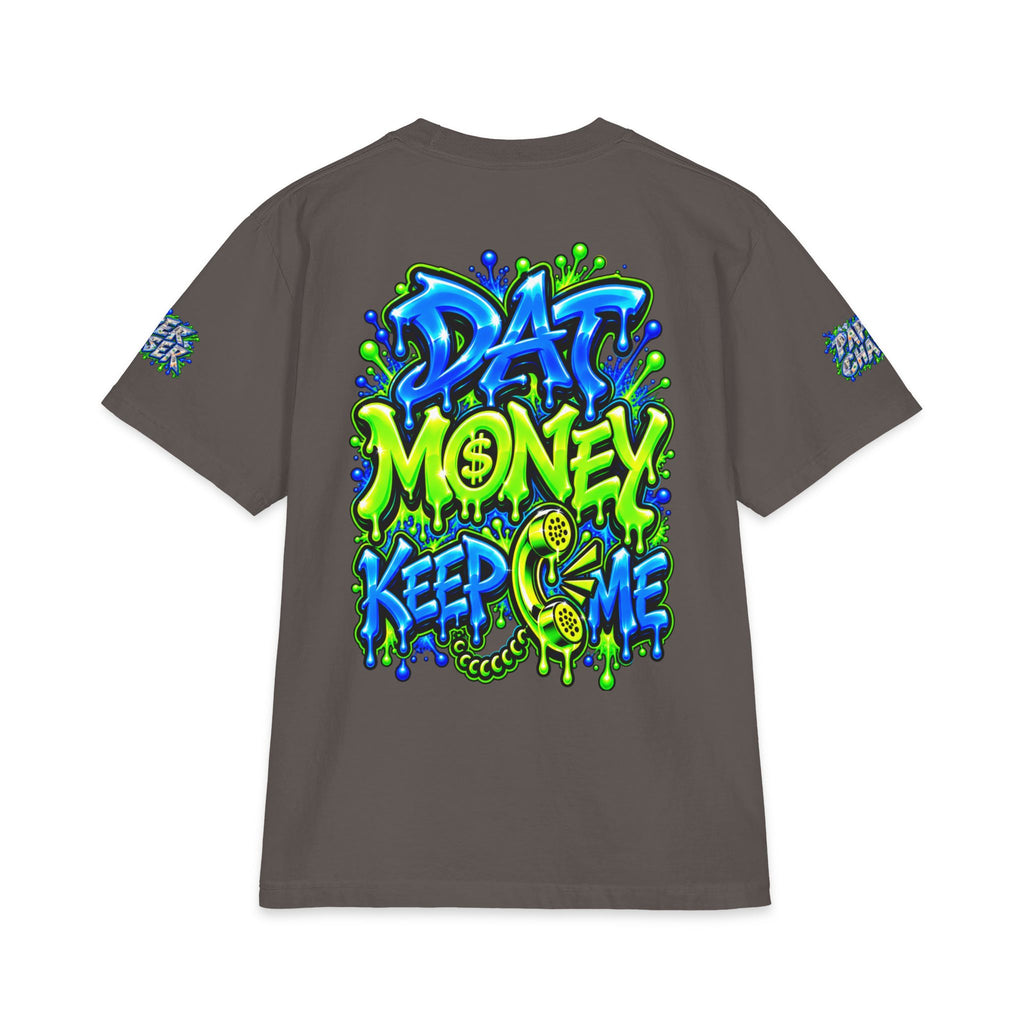 Dat Money Keep Calling Me | SCUMMIEBEARZ™ Shaka Wear Heavyweight Tee