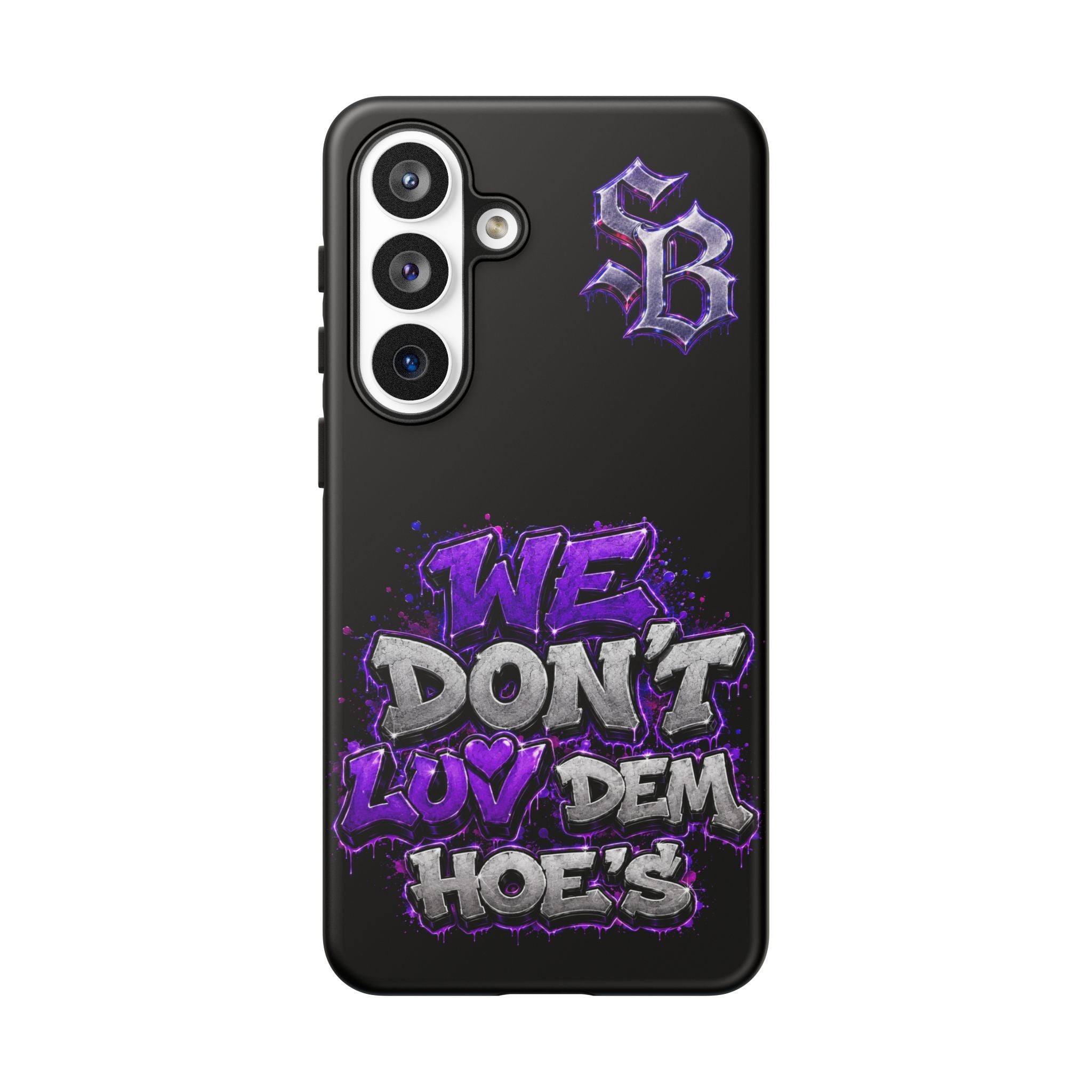 SCUMMIEBEARZ We Don't Luv Dem Hoes💜 Tough Cases